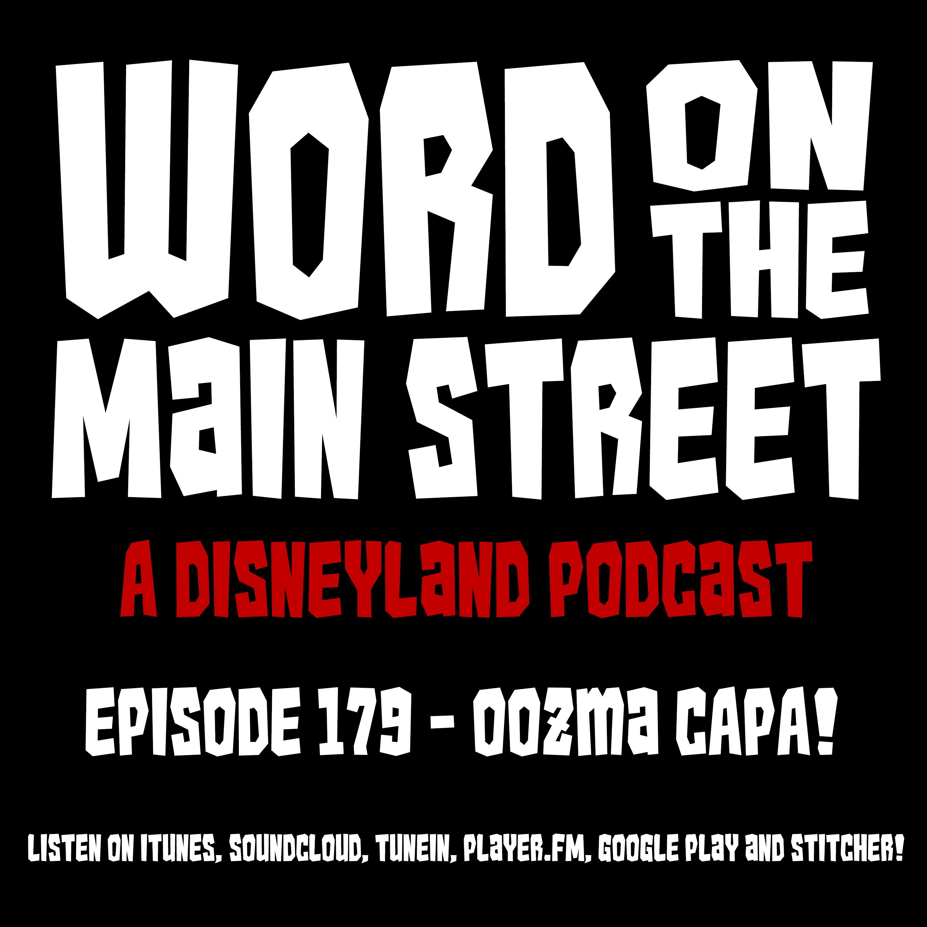Episode 179 - Oozma CAPA!