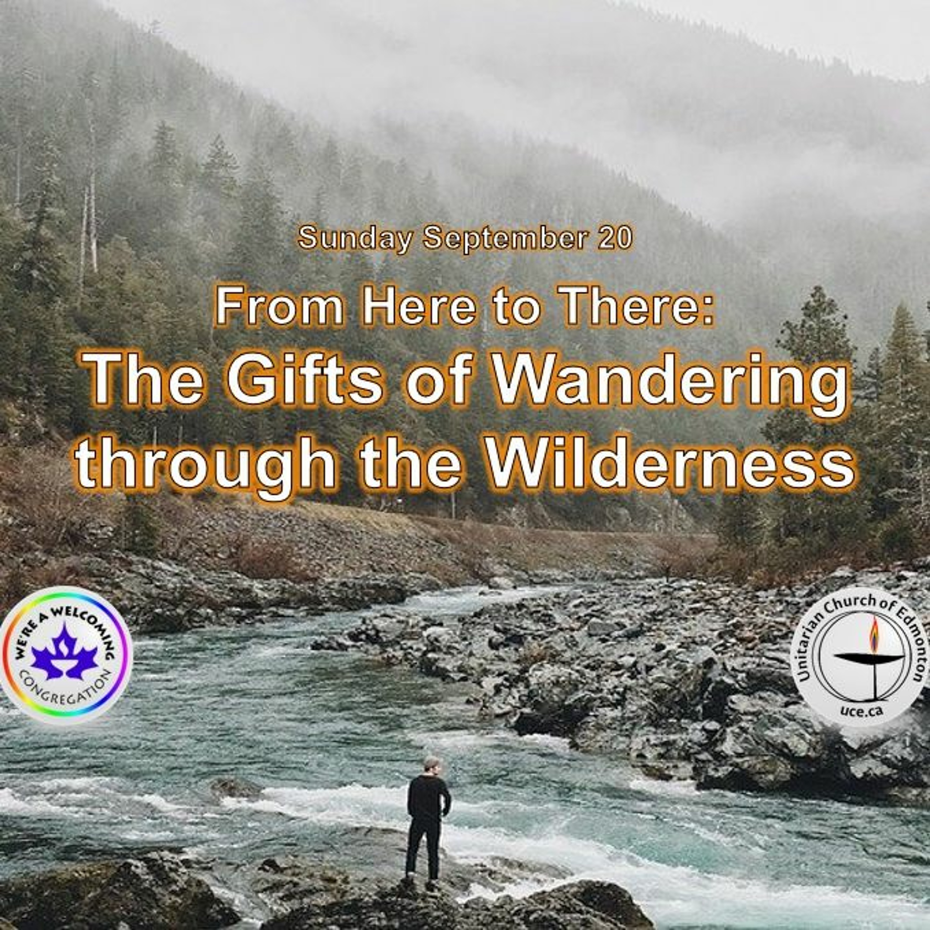The Gifts of Wandering through the Wilderness