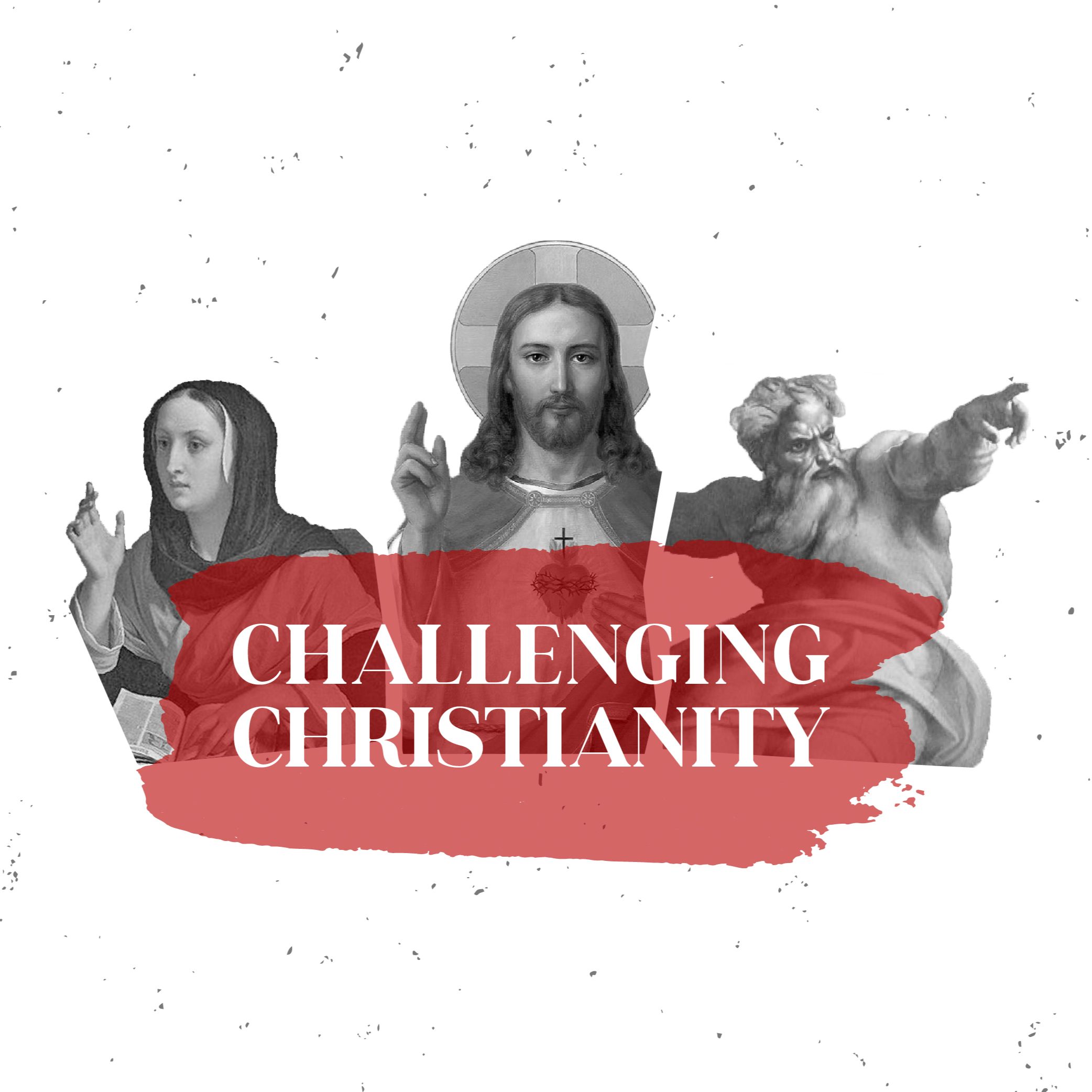 Challenging Christianity: How could a loving God send people to Hell? | 9th February 2020