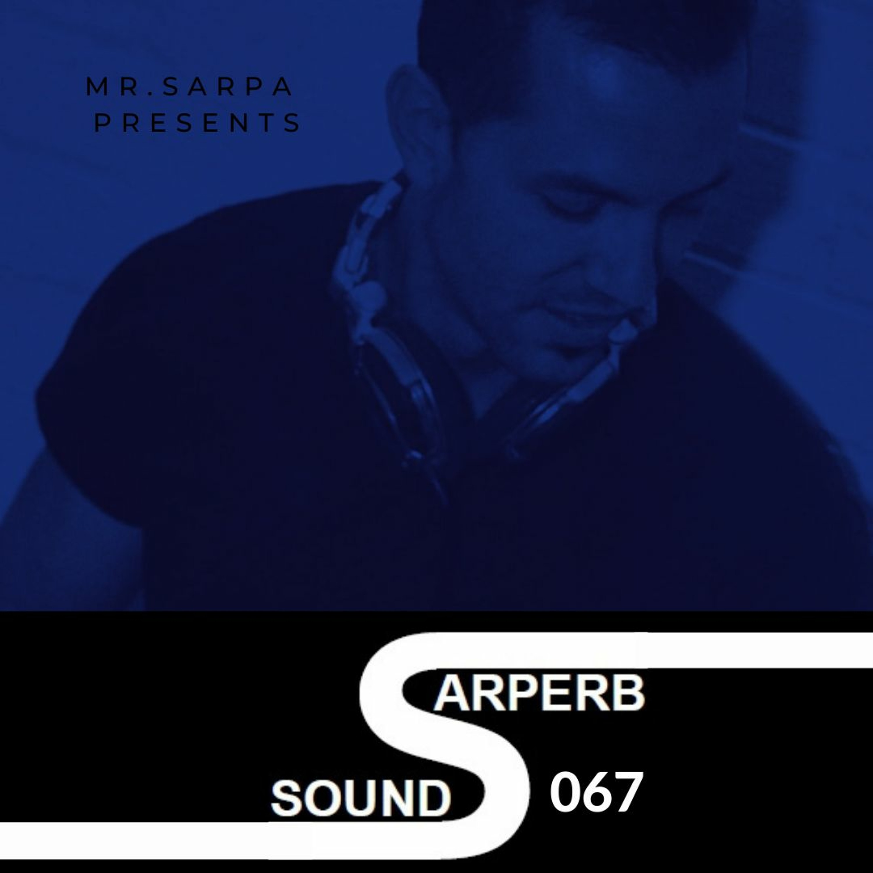 MrSarpa presents Sarperb Sounds