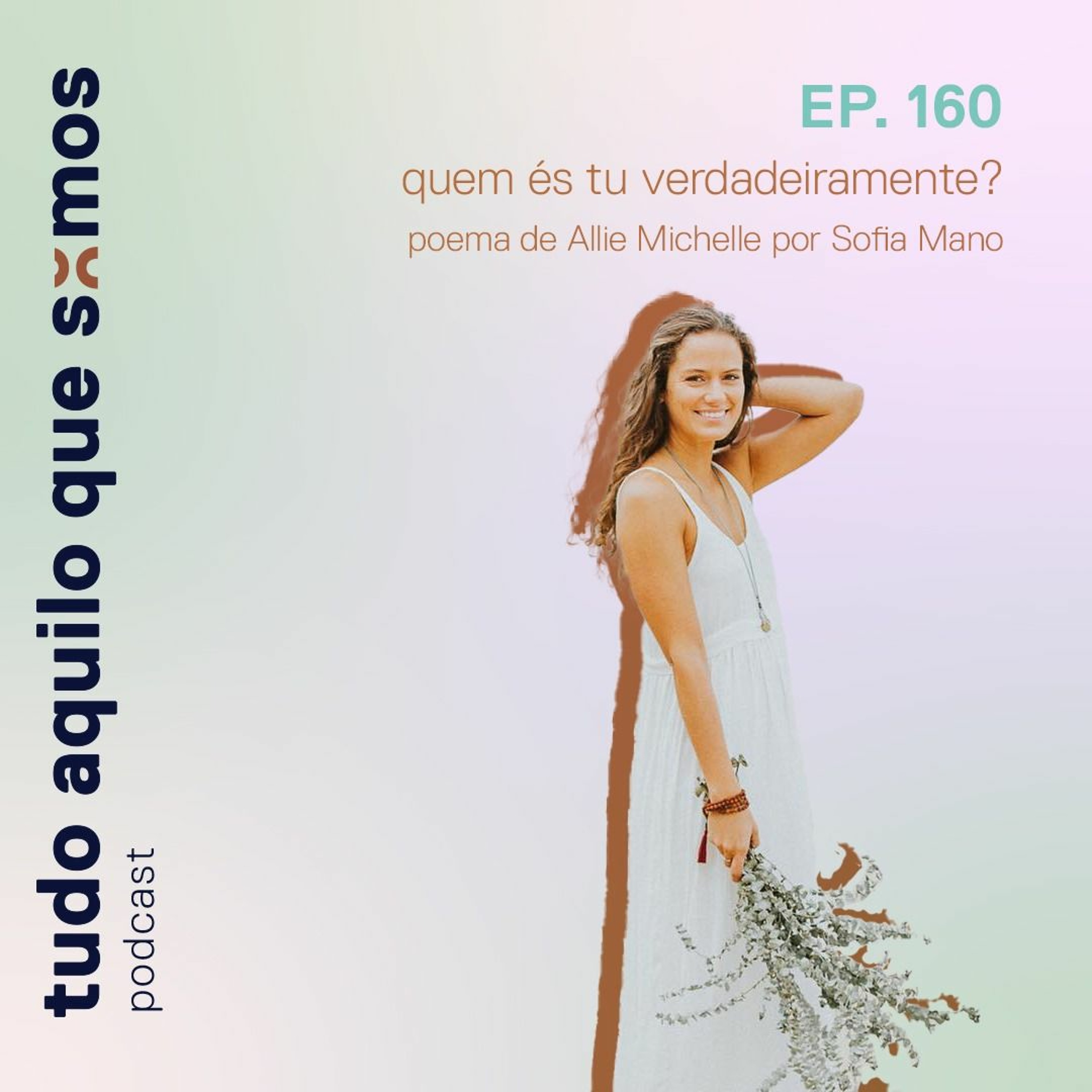 Tudo Aquilo Que Somos
