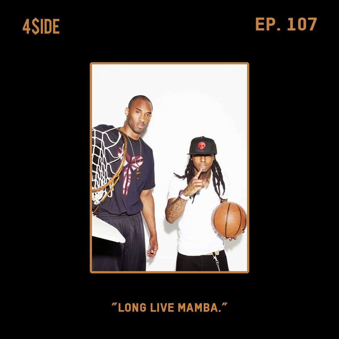 Ep #107: "LONG LIVE MAMBA"