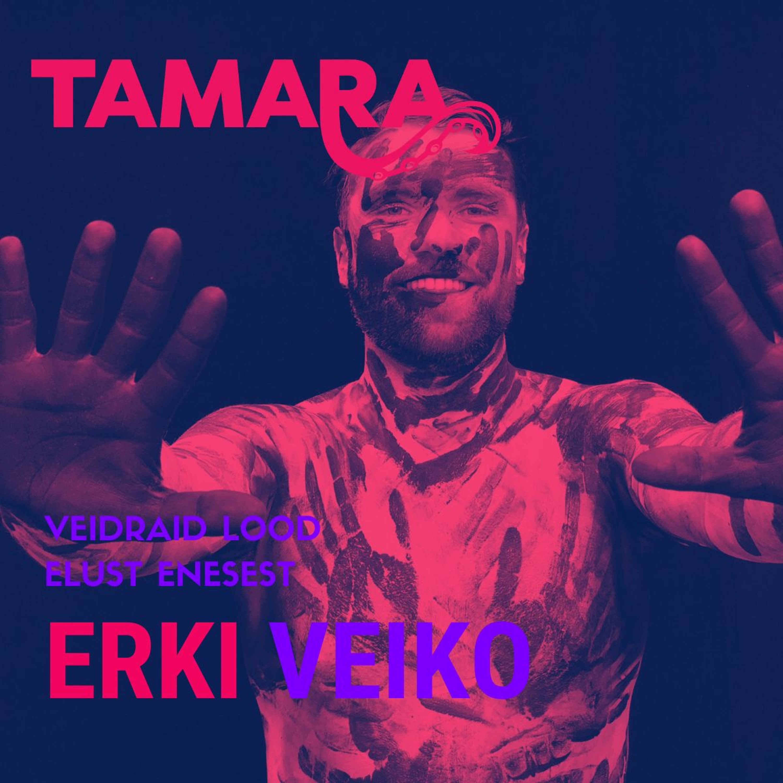 Tamara Podcast – Erki Veiko