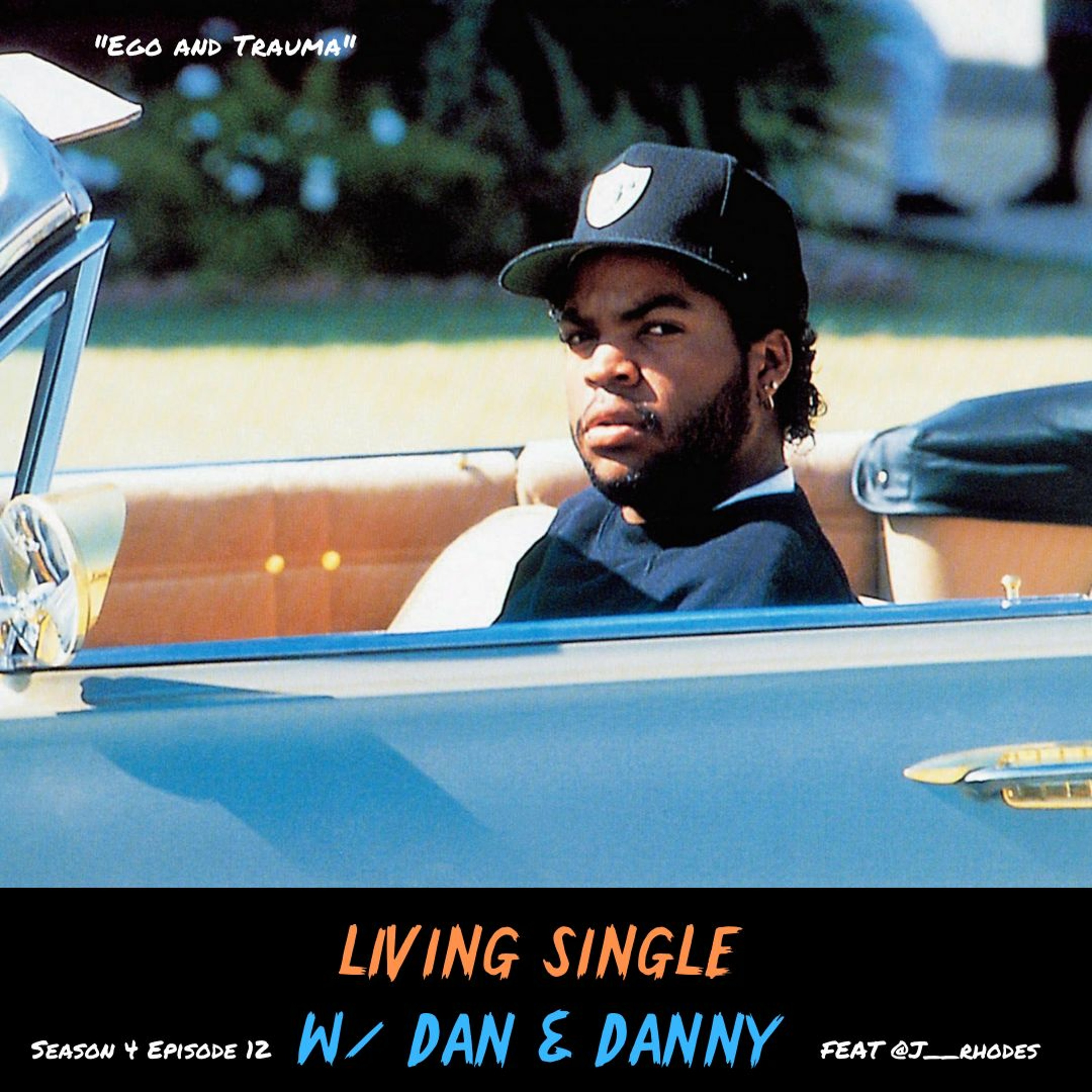 Living Single W/ Dan & Danny™