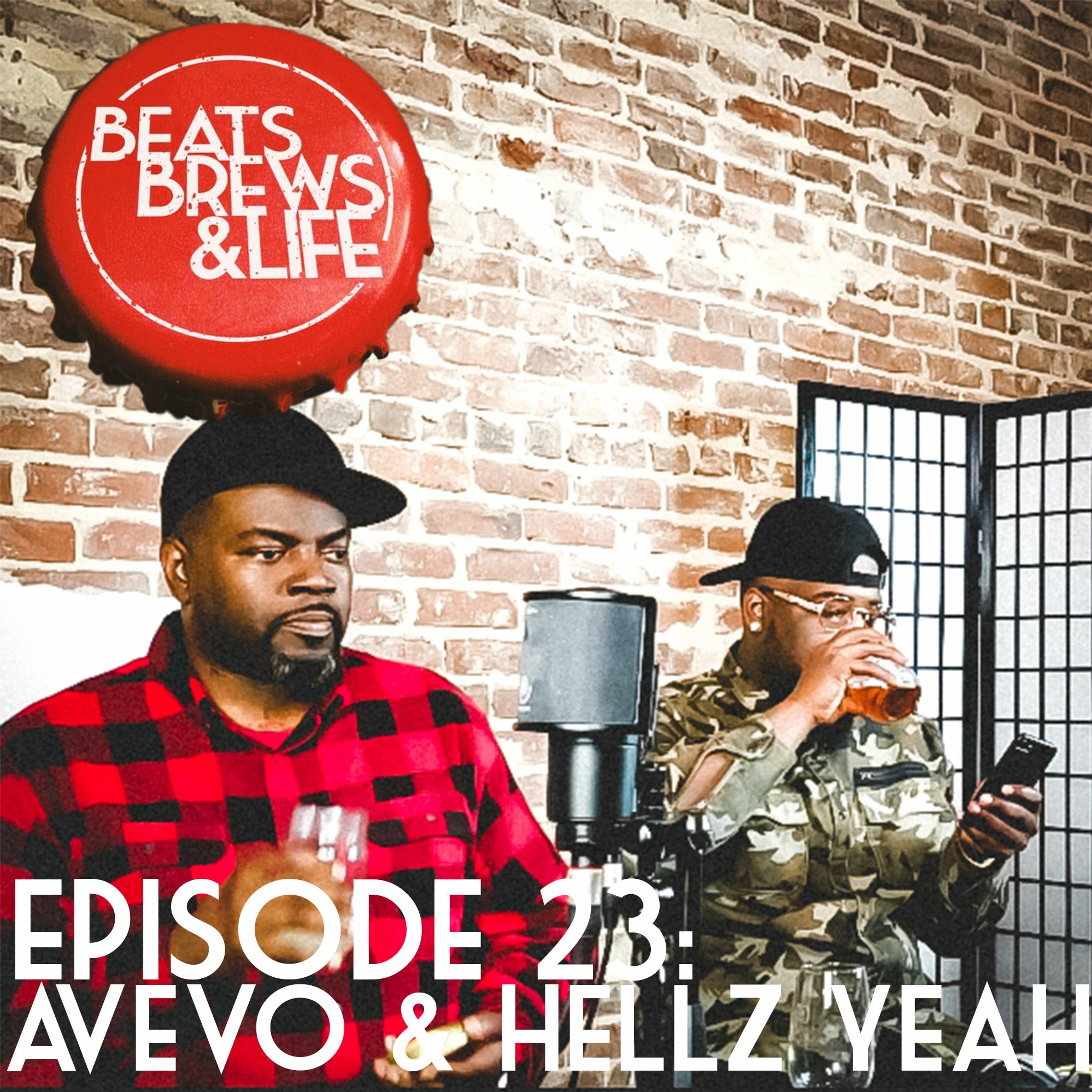 Episode 23: Hellz Yea! & Avevo