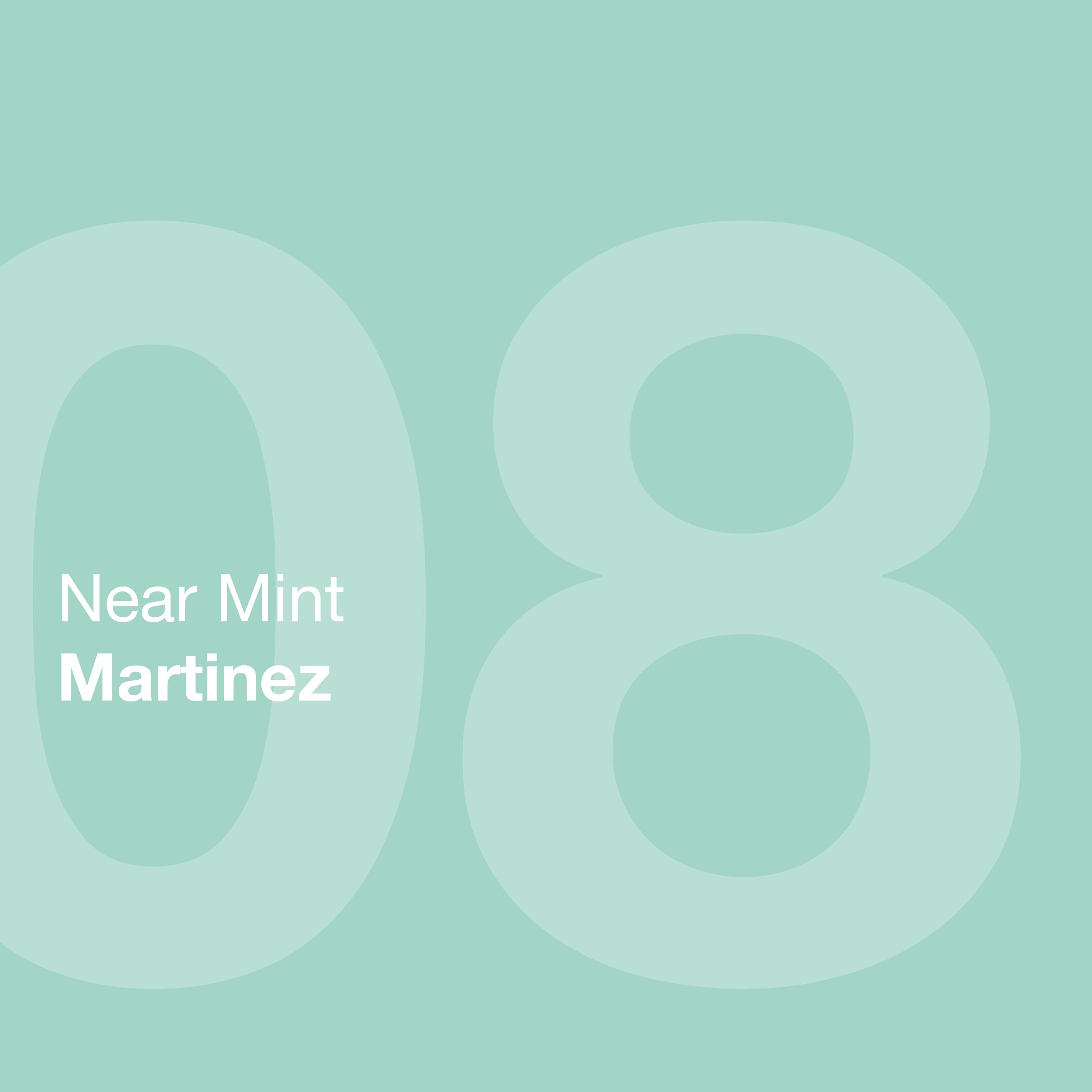 Near Mint 08: Martinez