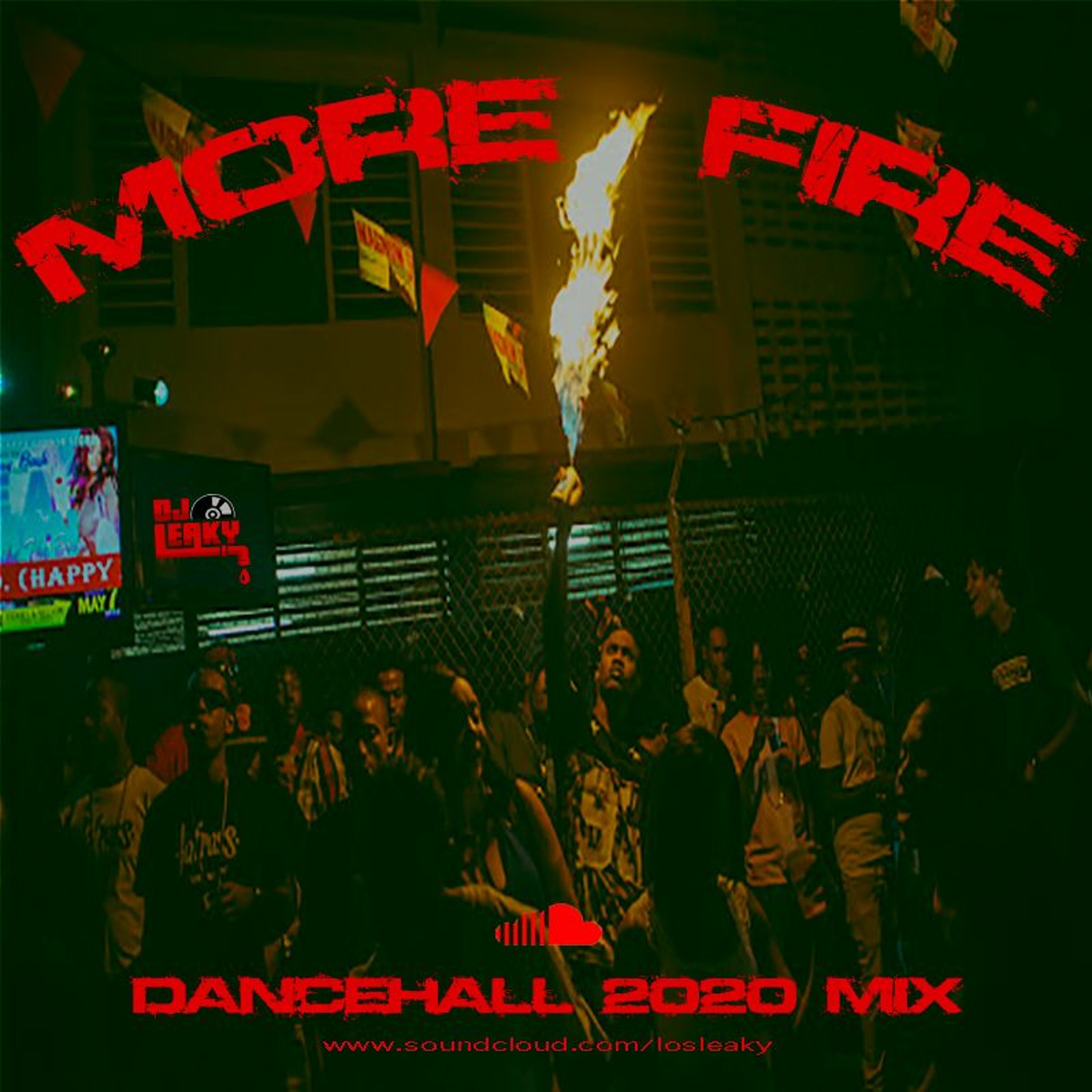 #MOREFIRE (DANCEHALL 2020 MIX)