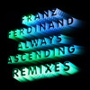 Always Ascending (Nina Kraviz House Remix)