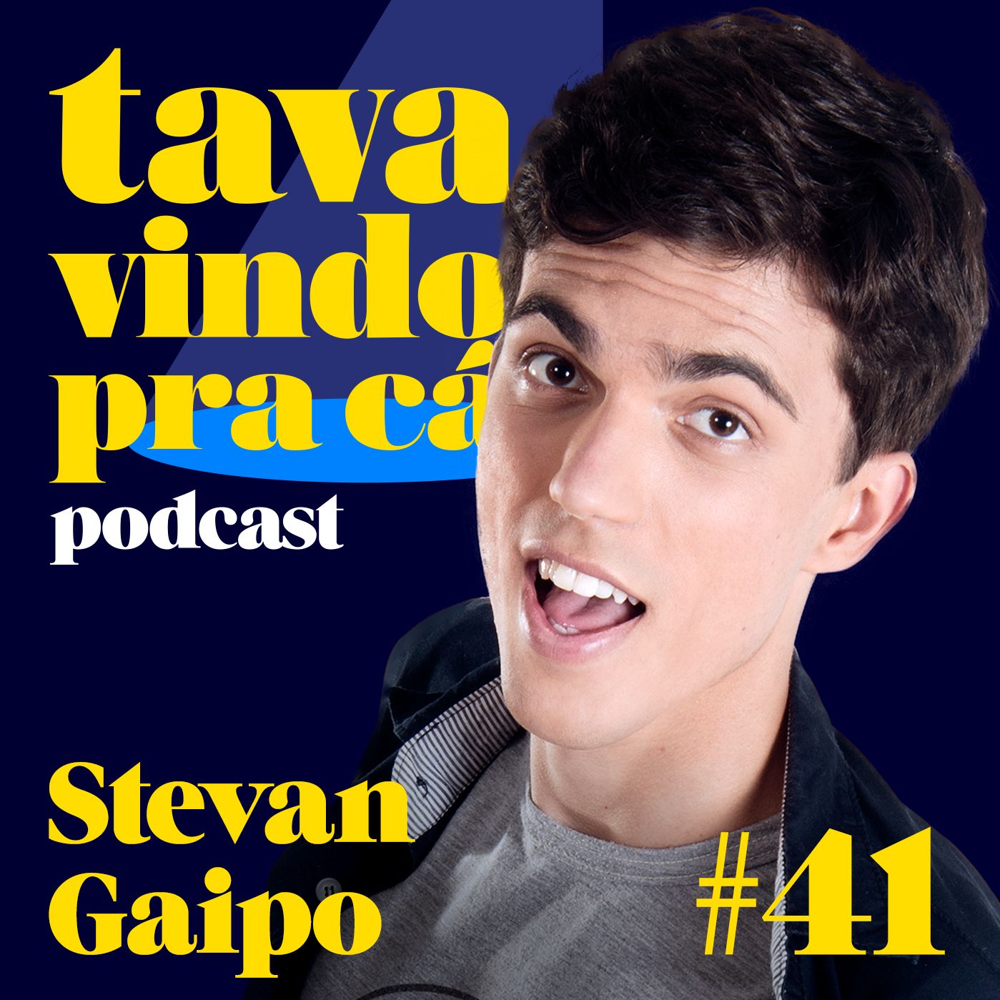 #41 Stevan Gaipo - Tava Vindo Pra Cá