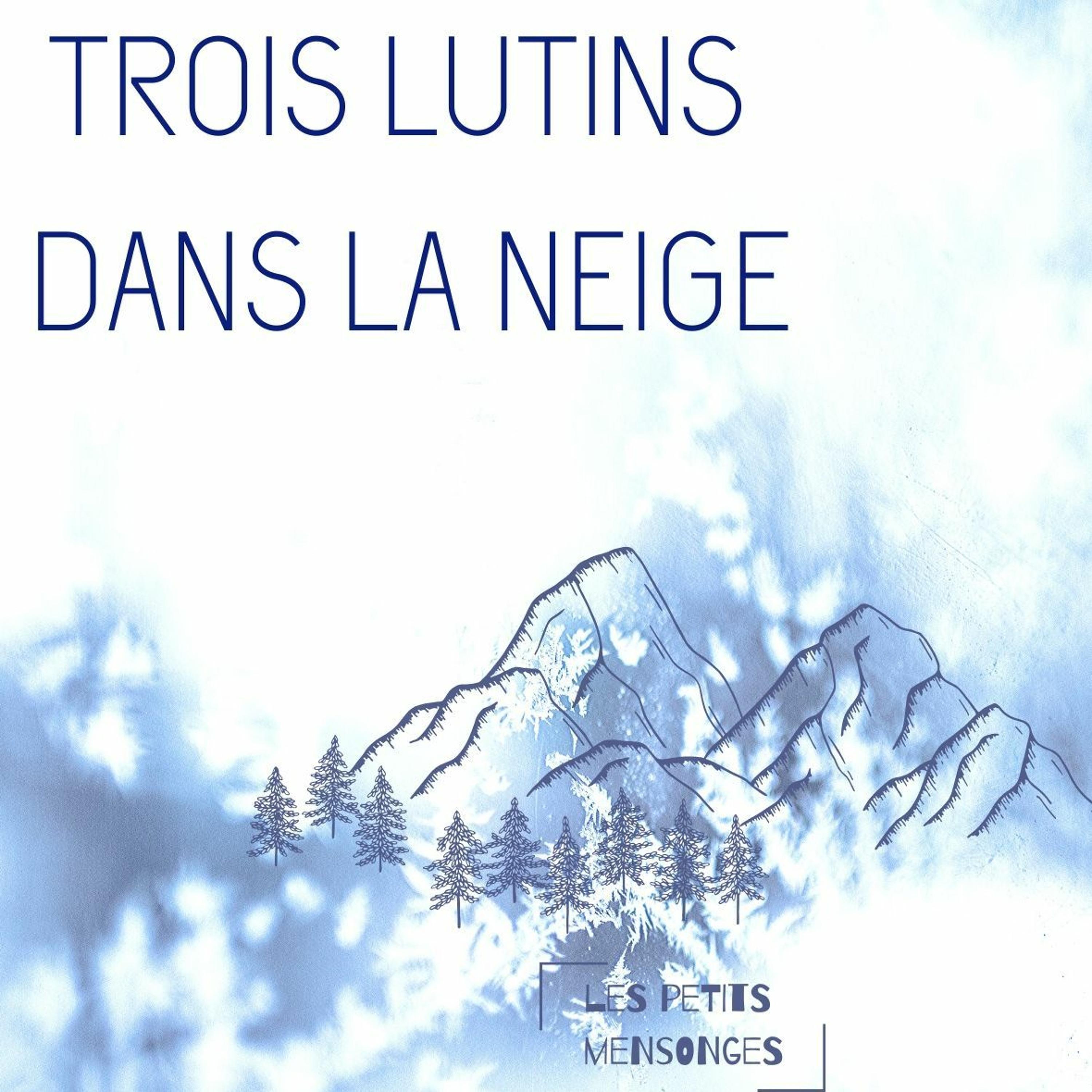 Les Petits Mensonges