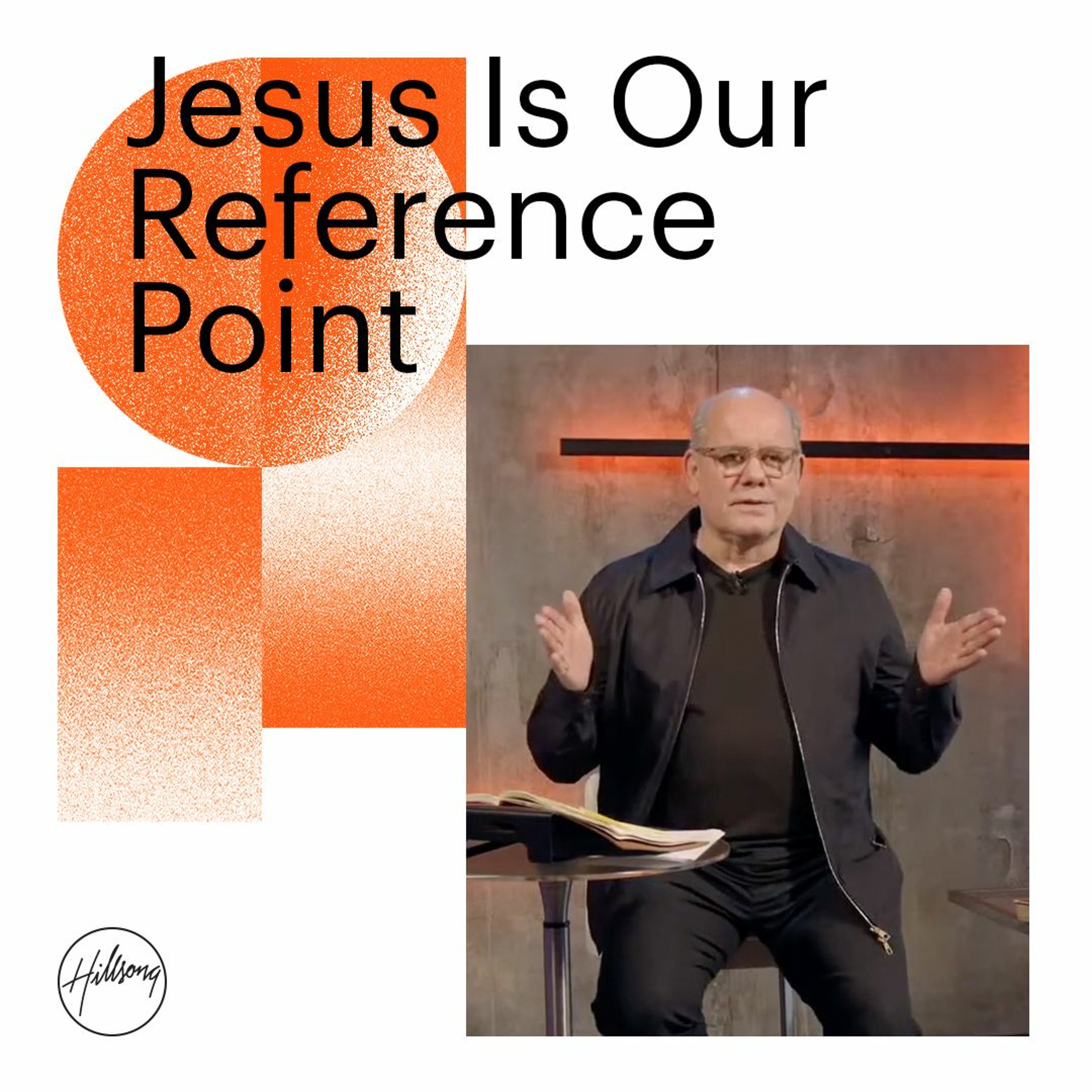 Jesus Is Our Reference Point - Gary Clarke