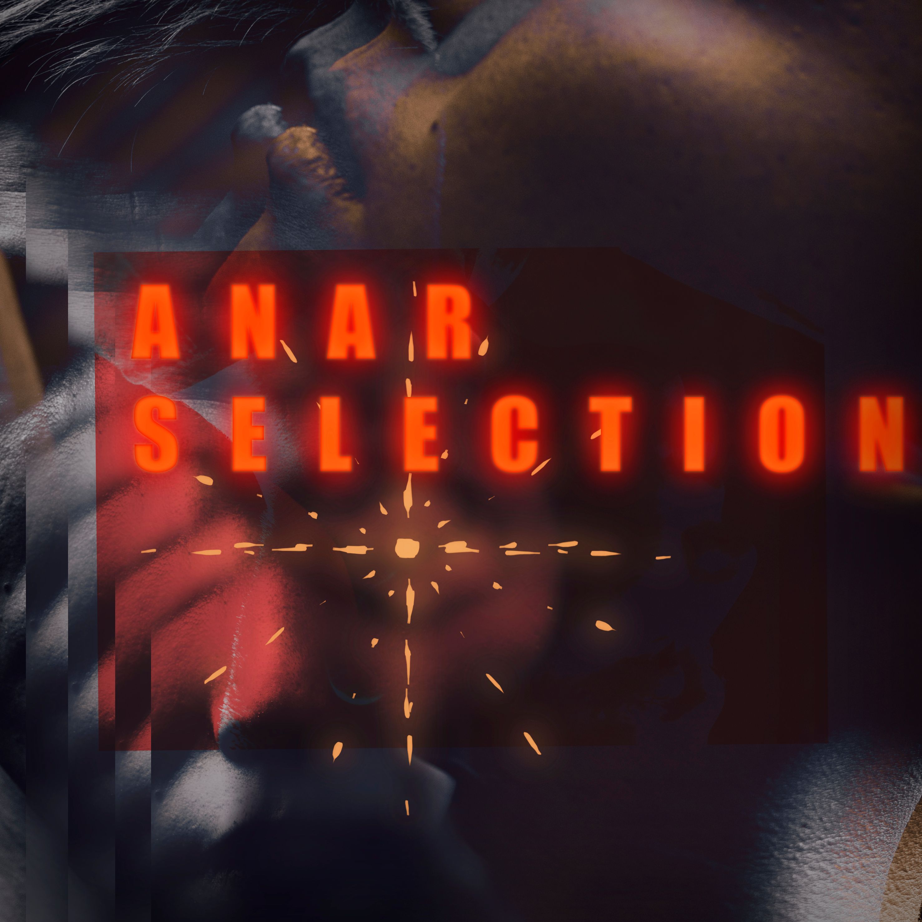 Anar - Selection 015 - February 20/2020