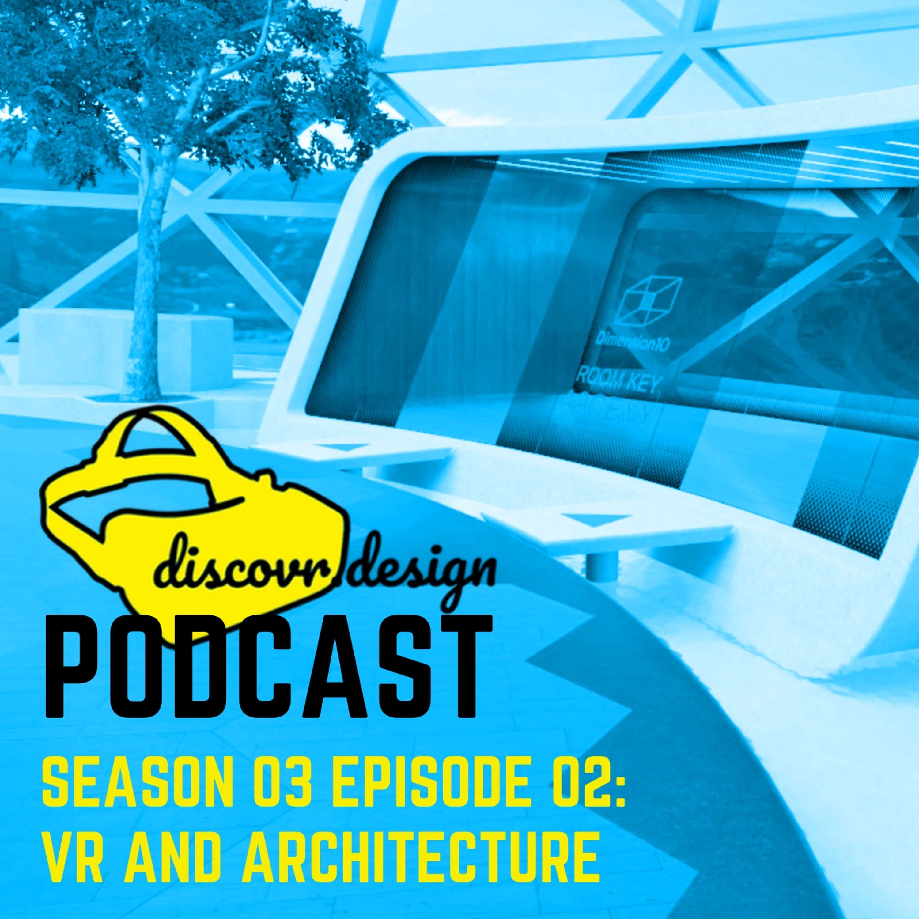 Discover Virtual Reality Design Podcast