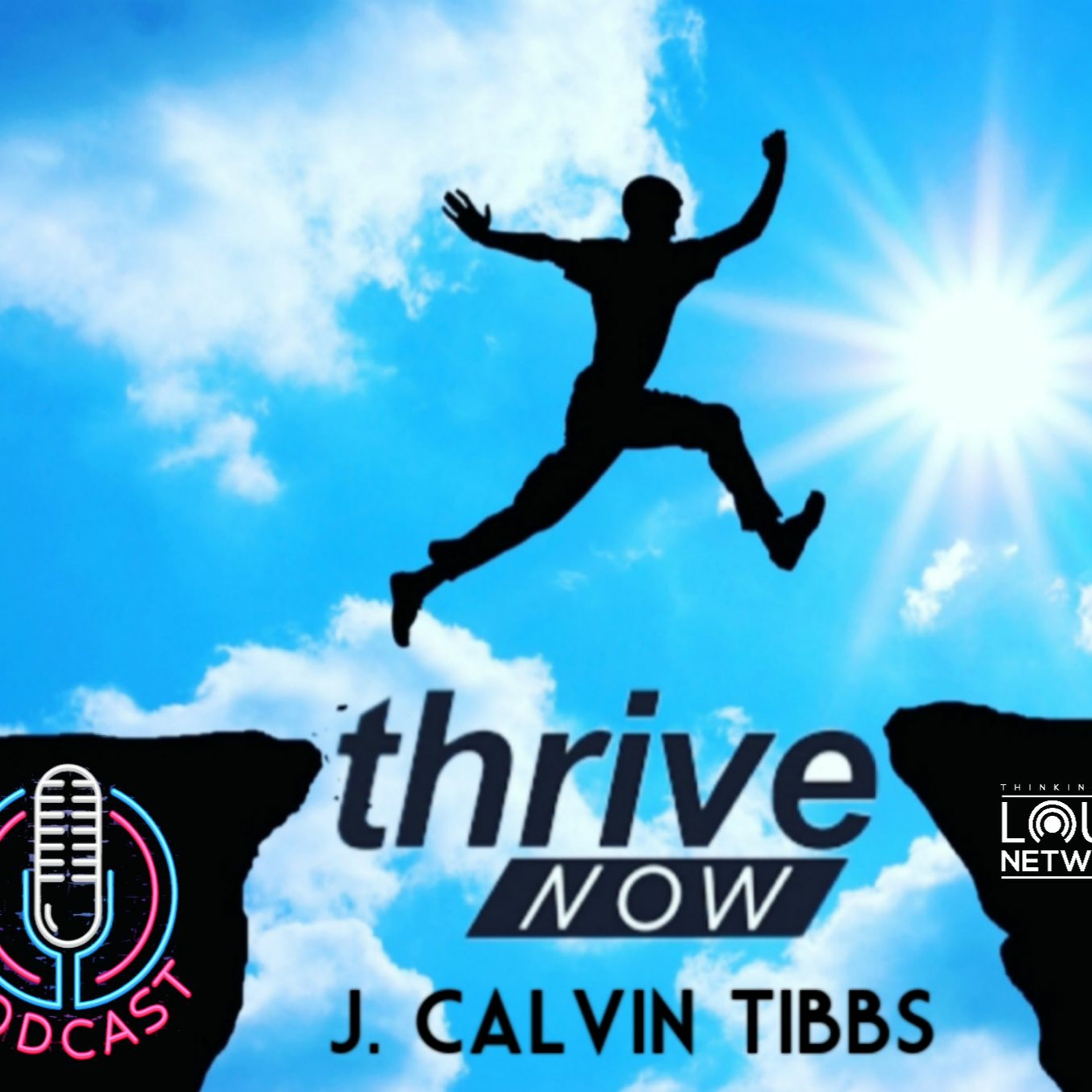 Thrive Now Podcast || Processed Foods || Episode 35