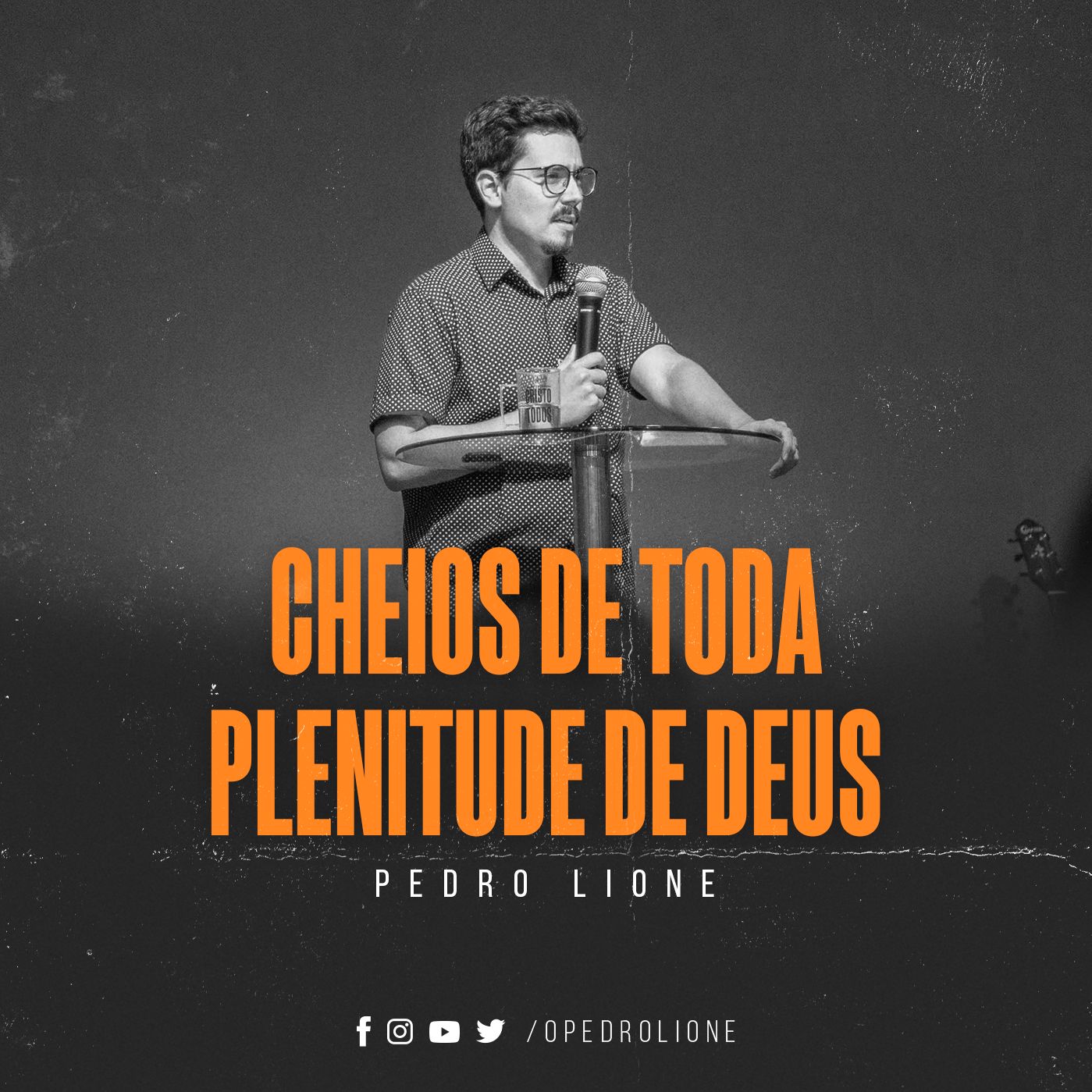 Cheios de toda plenitude de Deus - Pedro Lione