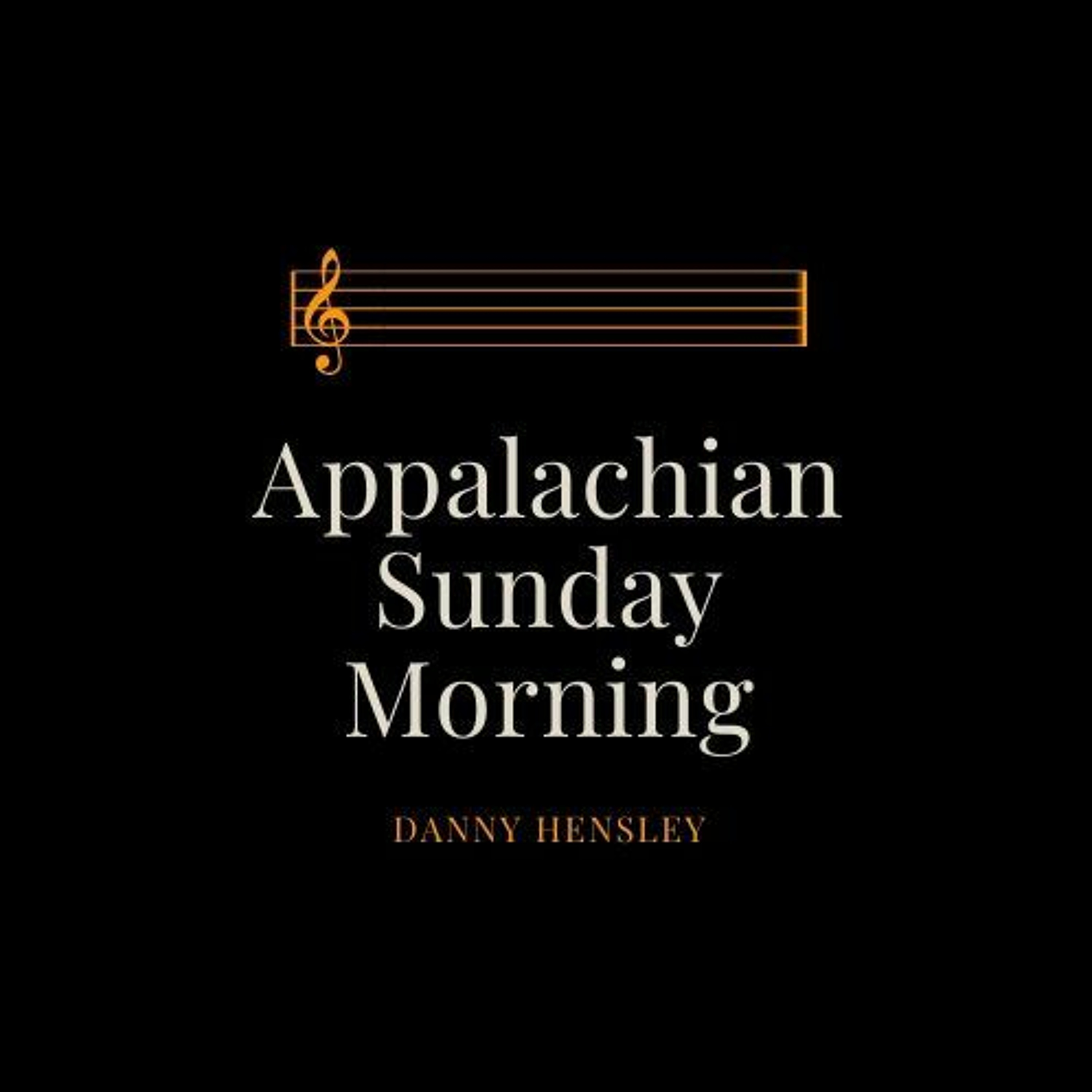 The Appalachian Sunday Morning 7 - 26 - 2020