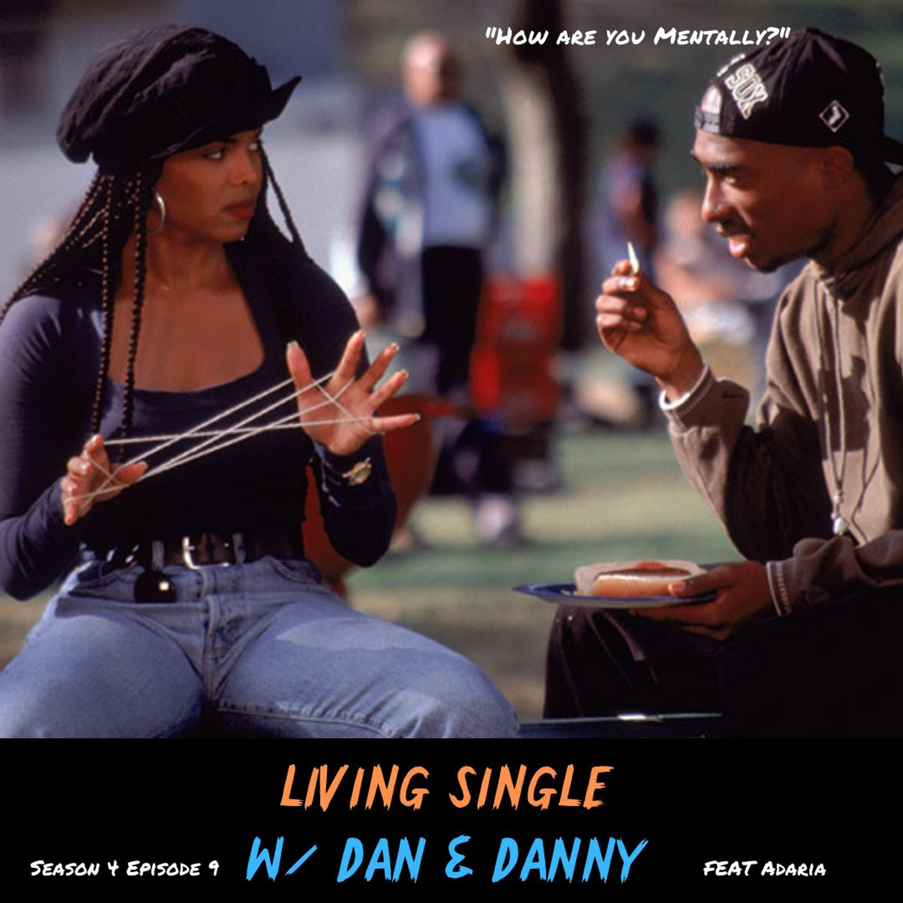 Living Single W/ Dan & Danny™