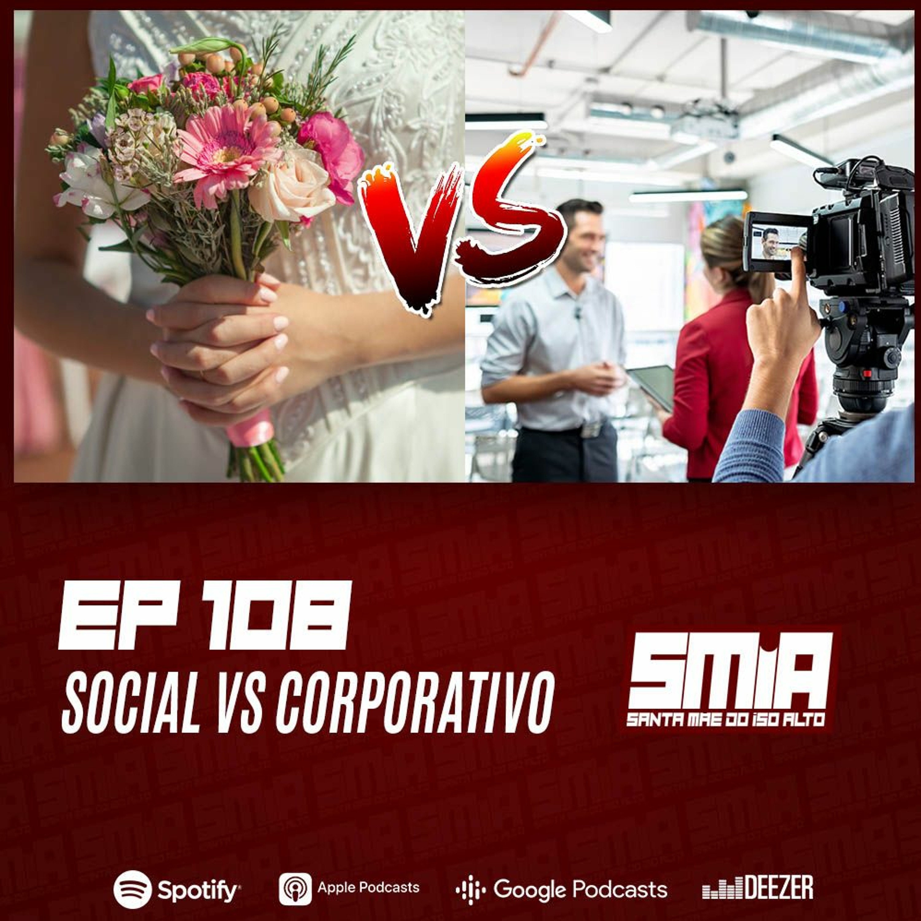 #108 - Social VS Corporativo
