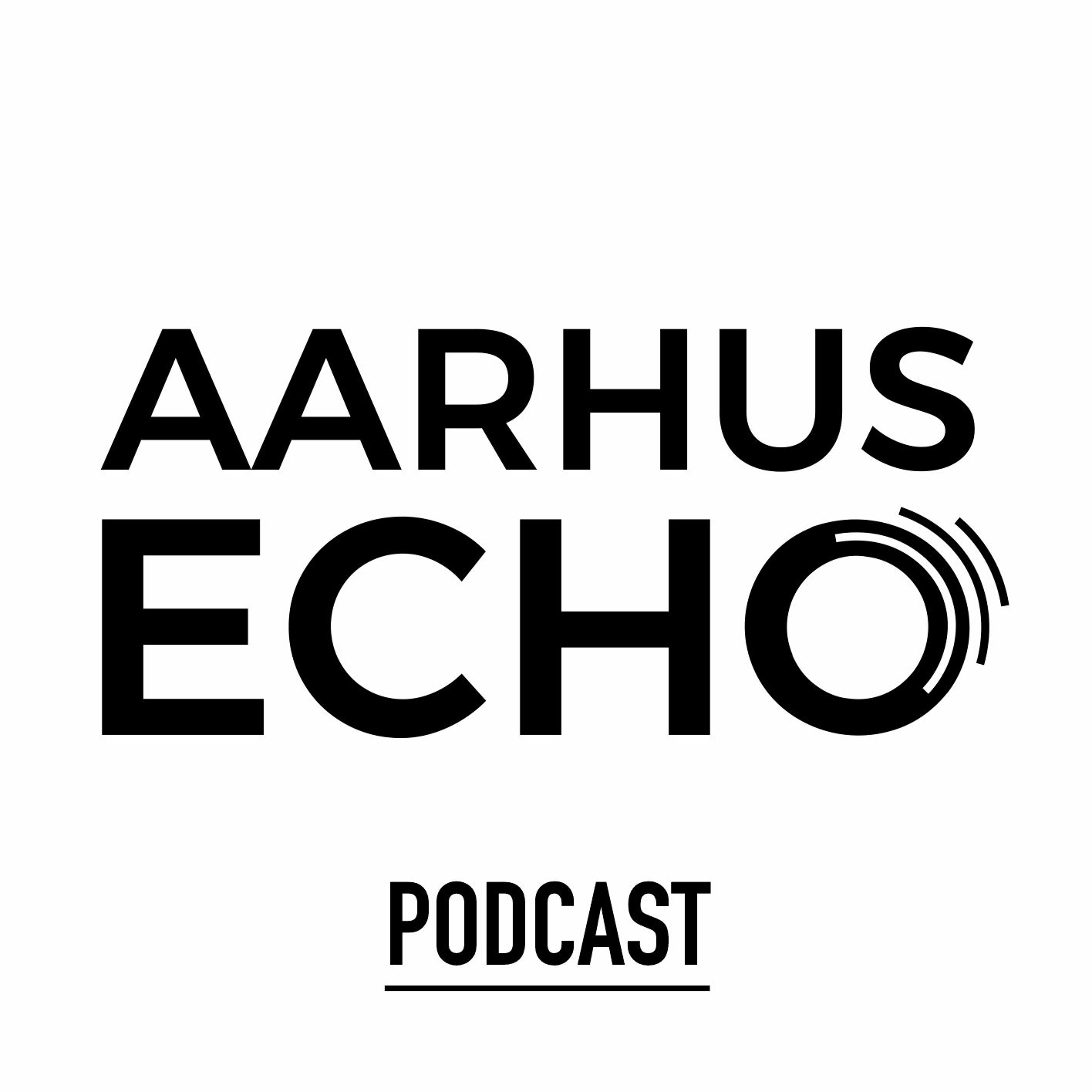 Aarhus Echo Podcasts