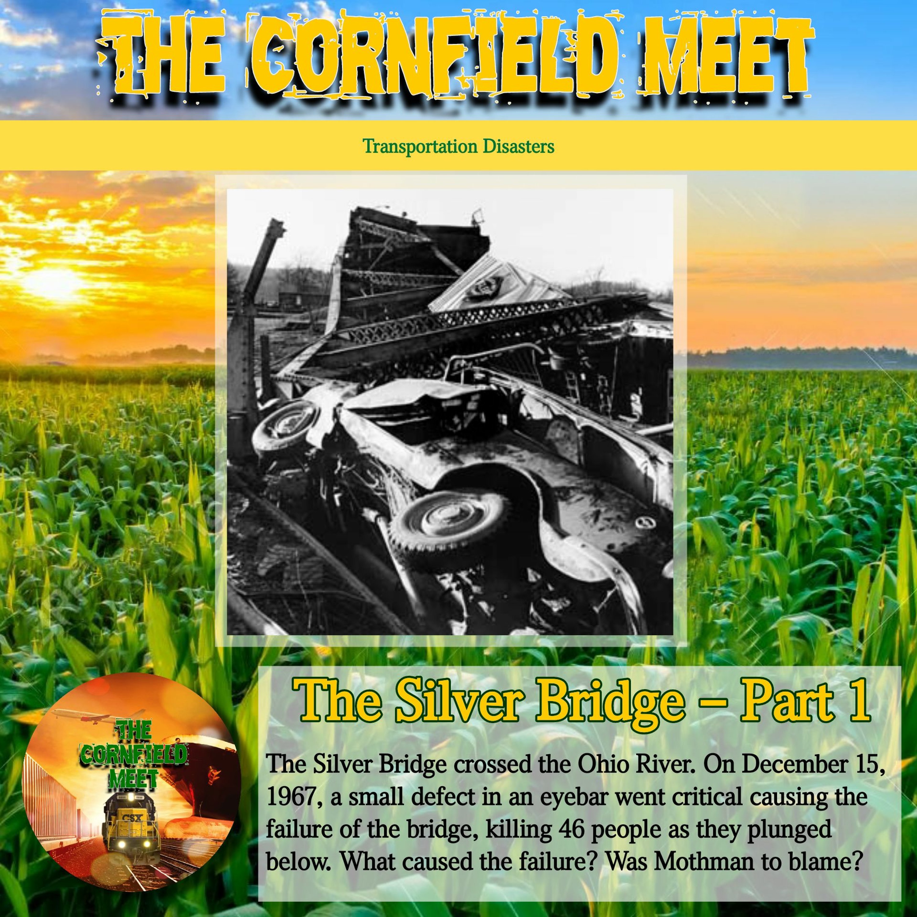 The Cornfield Meet: Transportation Disasters