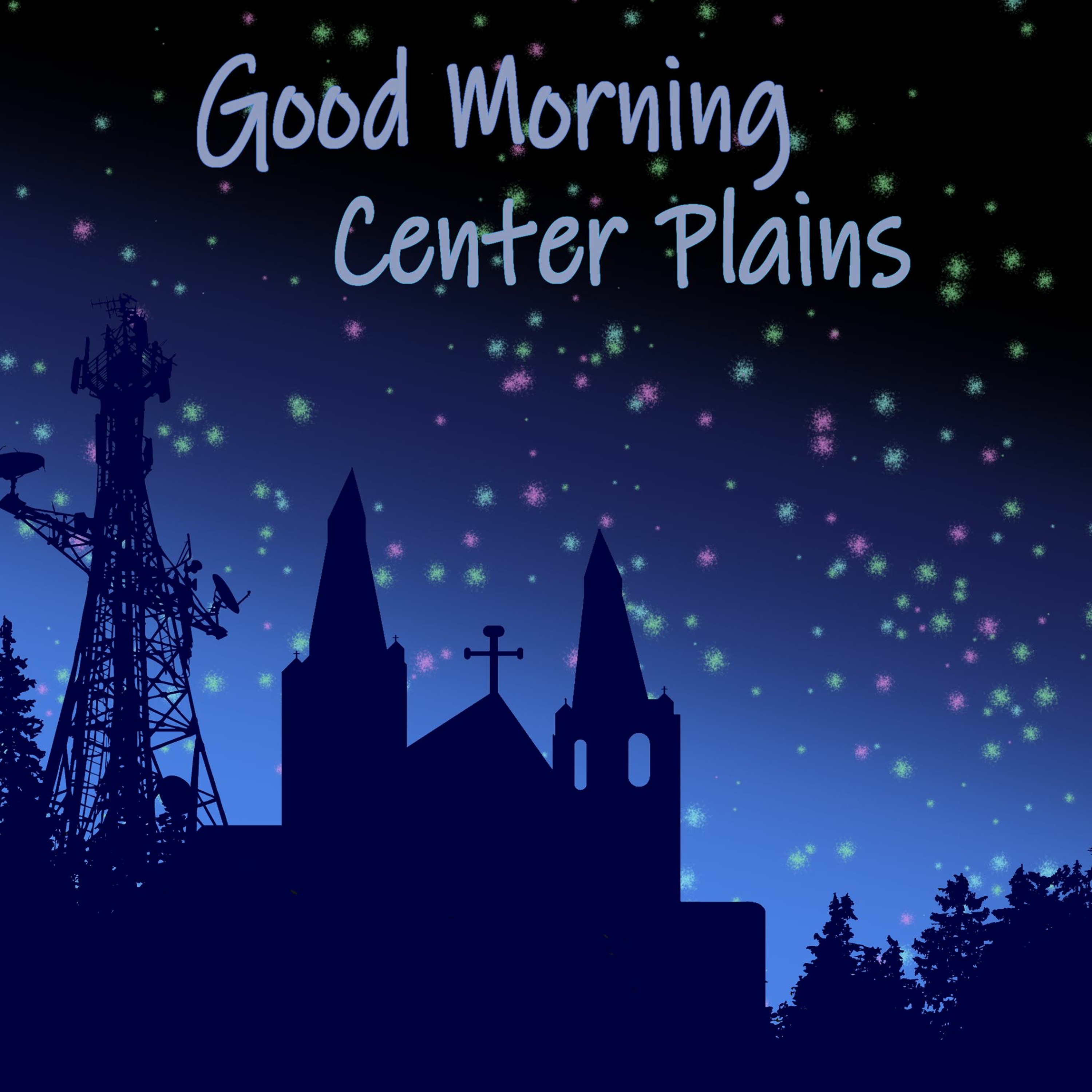 Good Morning Center Plains