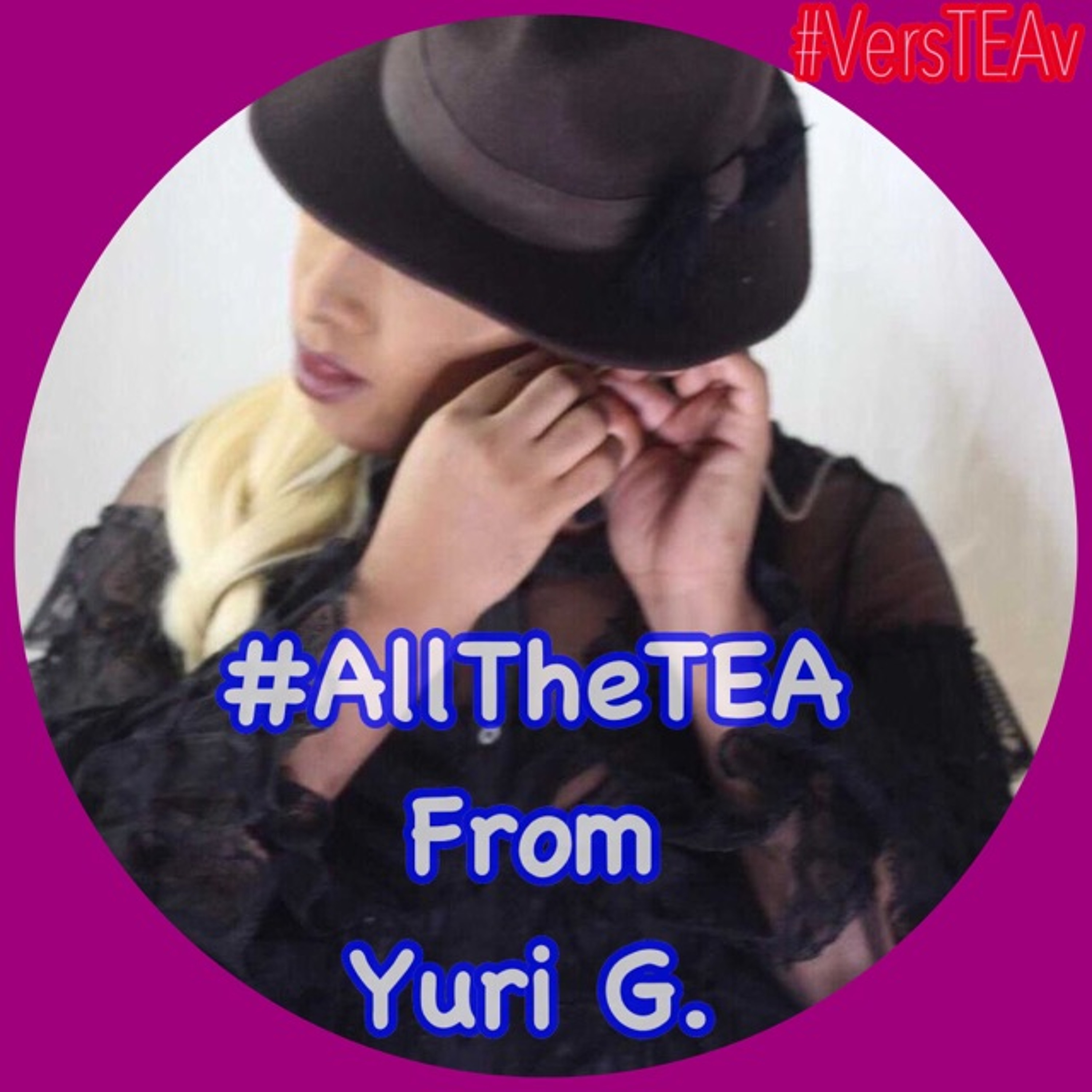 #AllTheTEA from #YuriG (Full Interview) w/ @TroyWeekesMusic on #VersTEAv