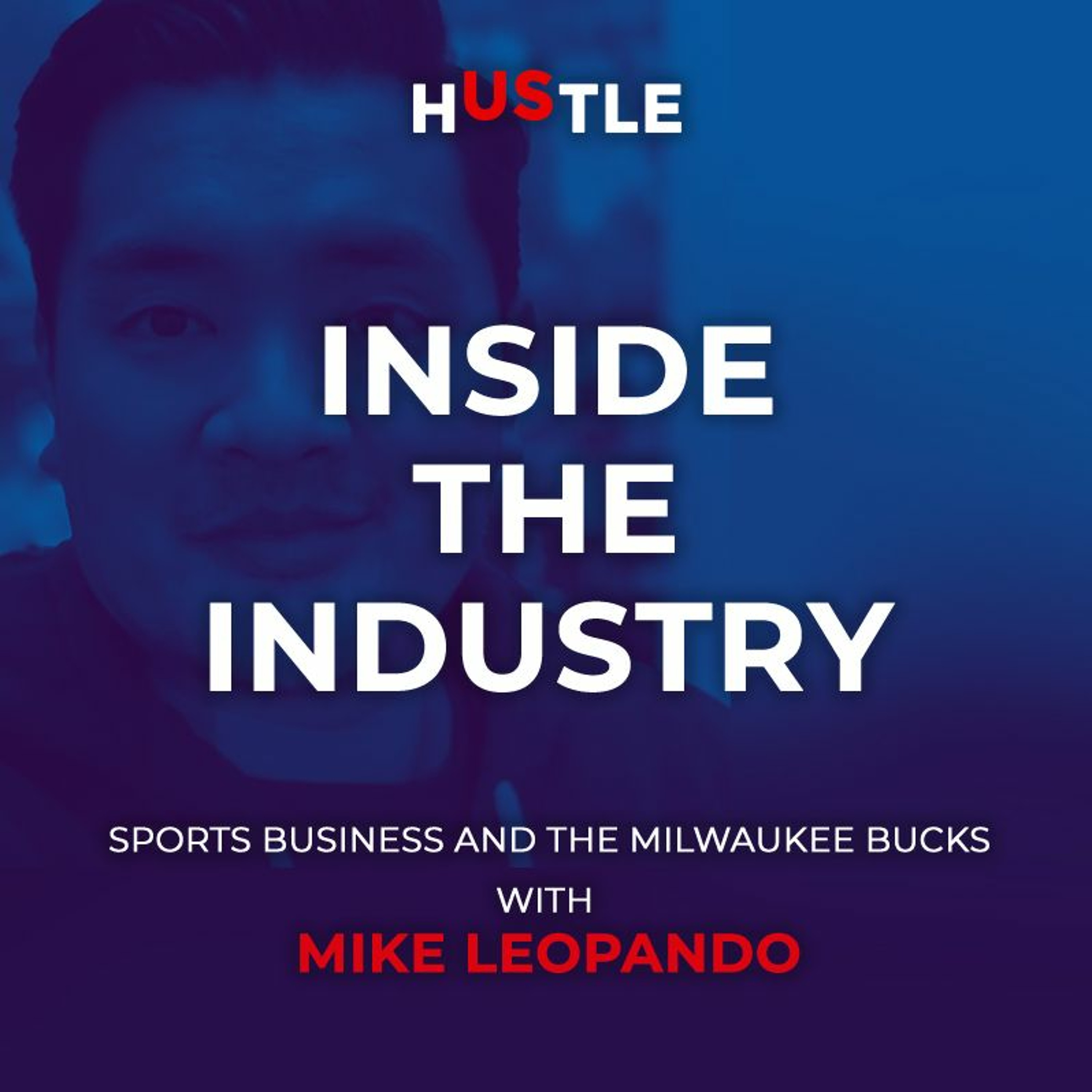 Episode 52: Sports business and the Milwaukee Bucks with Mike Leopando