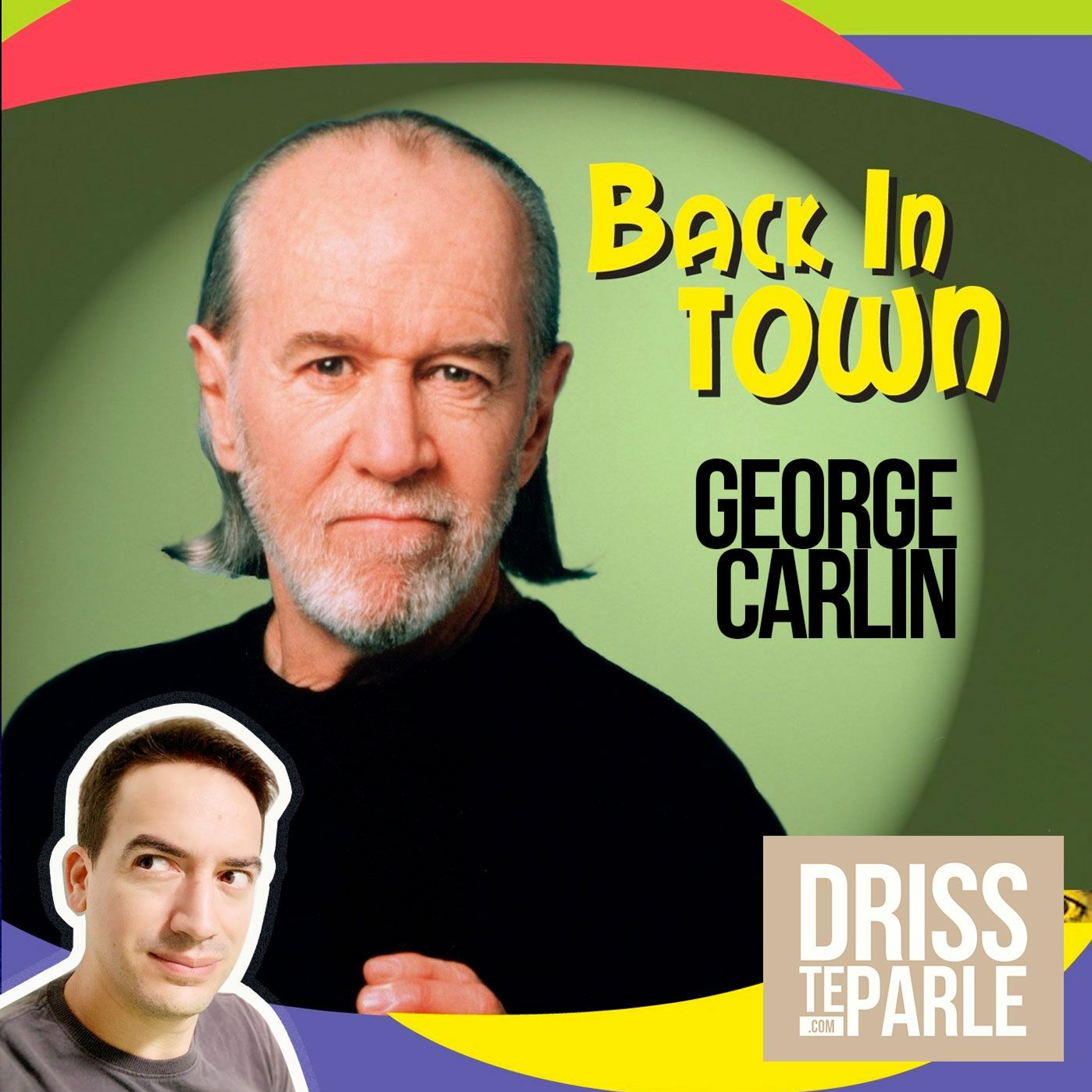 The 10 Best George Carlin Podcast And Radio Episodes In 2019 Himalaya