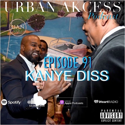 KANYE DISS episode 91 KANYE DISS episode 91