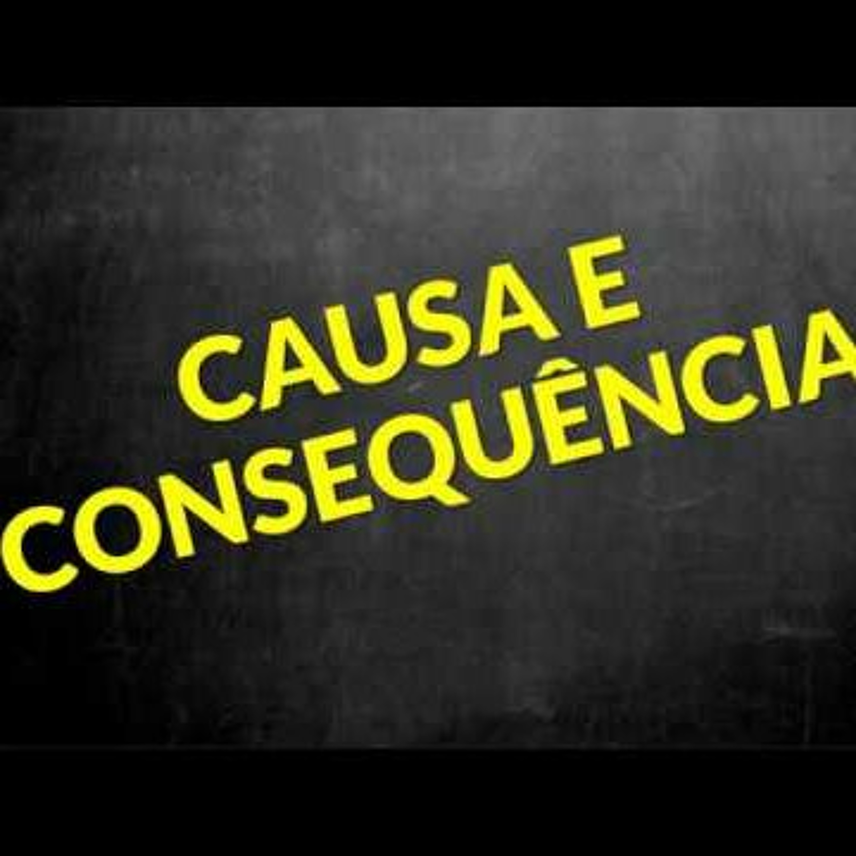 Causa e consequência - Marcos Vinicius