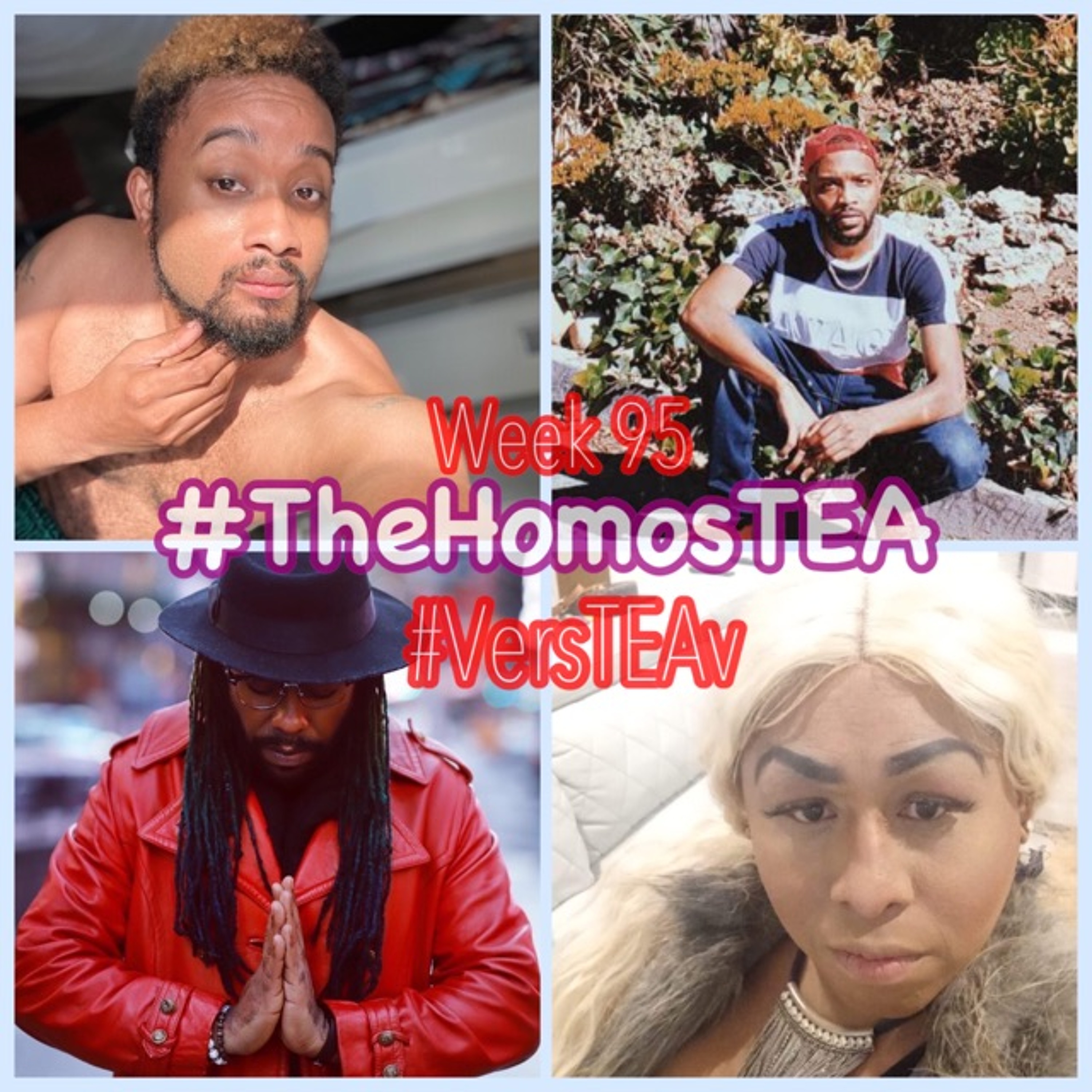 #TheHomosTEA on #VersTEAv Wk. 95 February 22, 2021