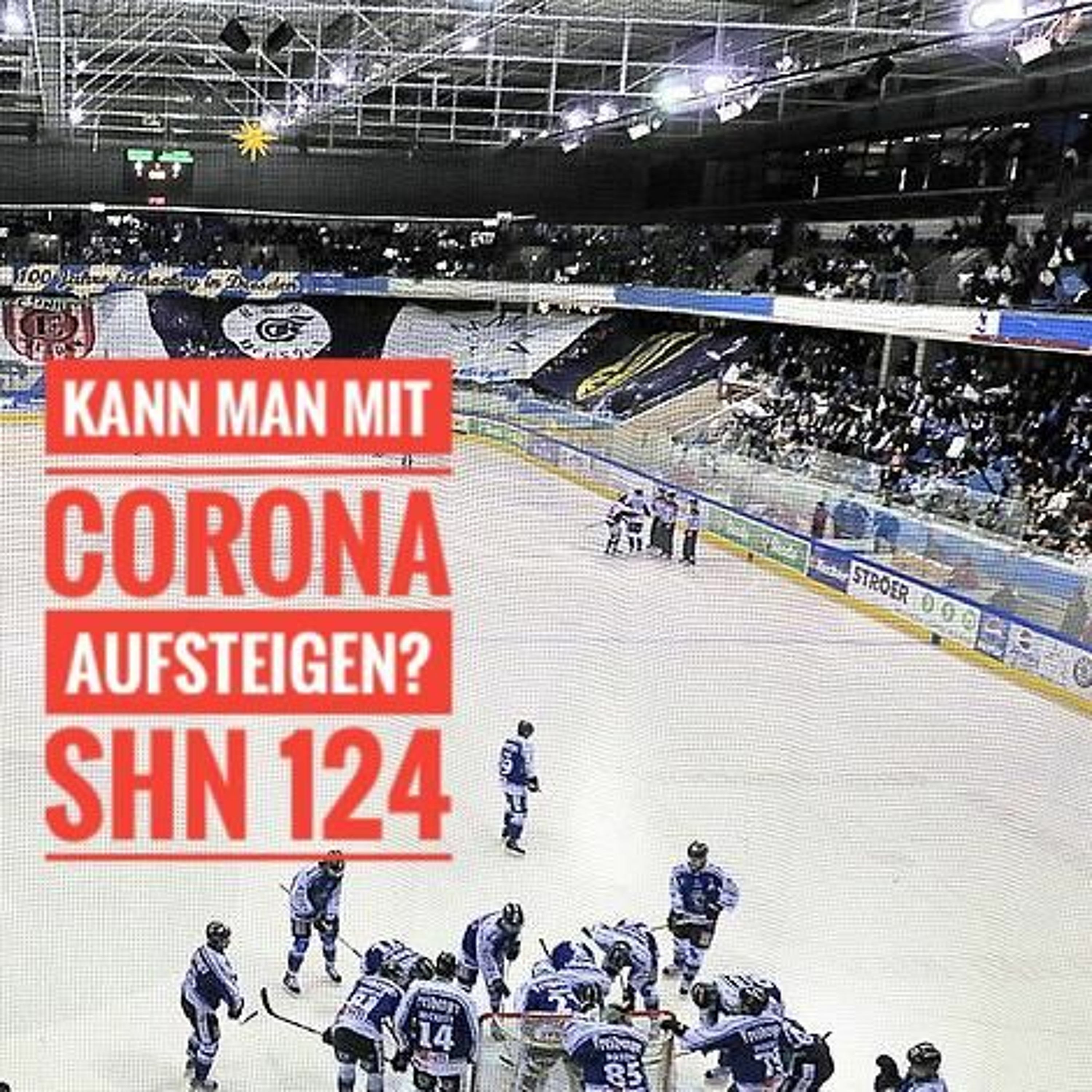 #124 Kann man mit Corona aufsteigen?