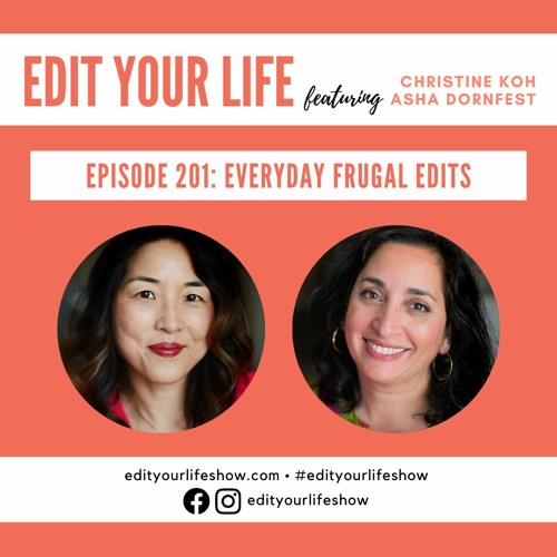 Episode 201: Everyday Frugal Edits
