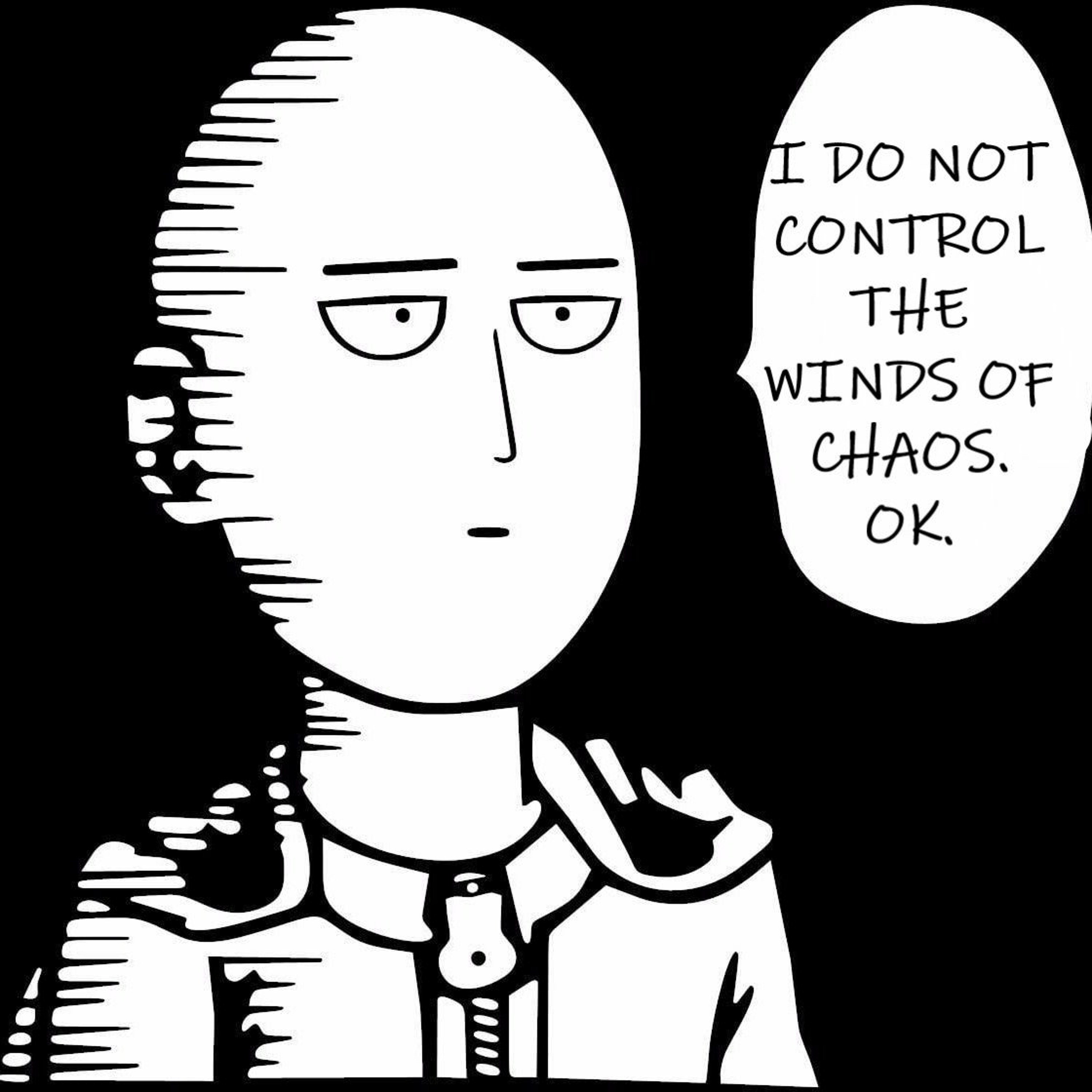 Ep 44: I Do Not Control the Winds of Chaos