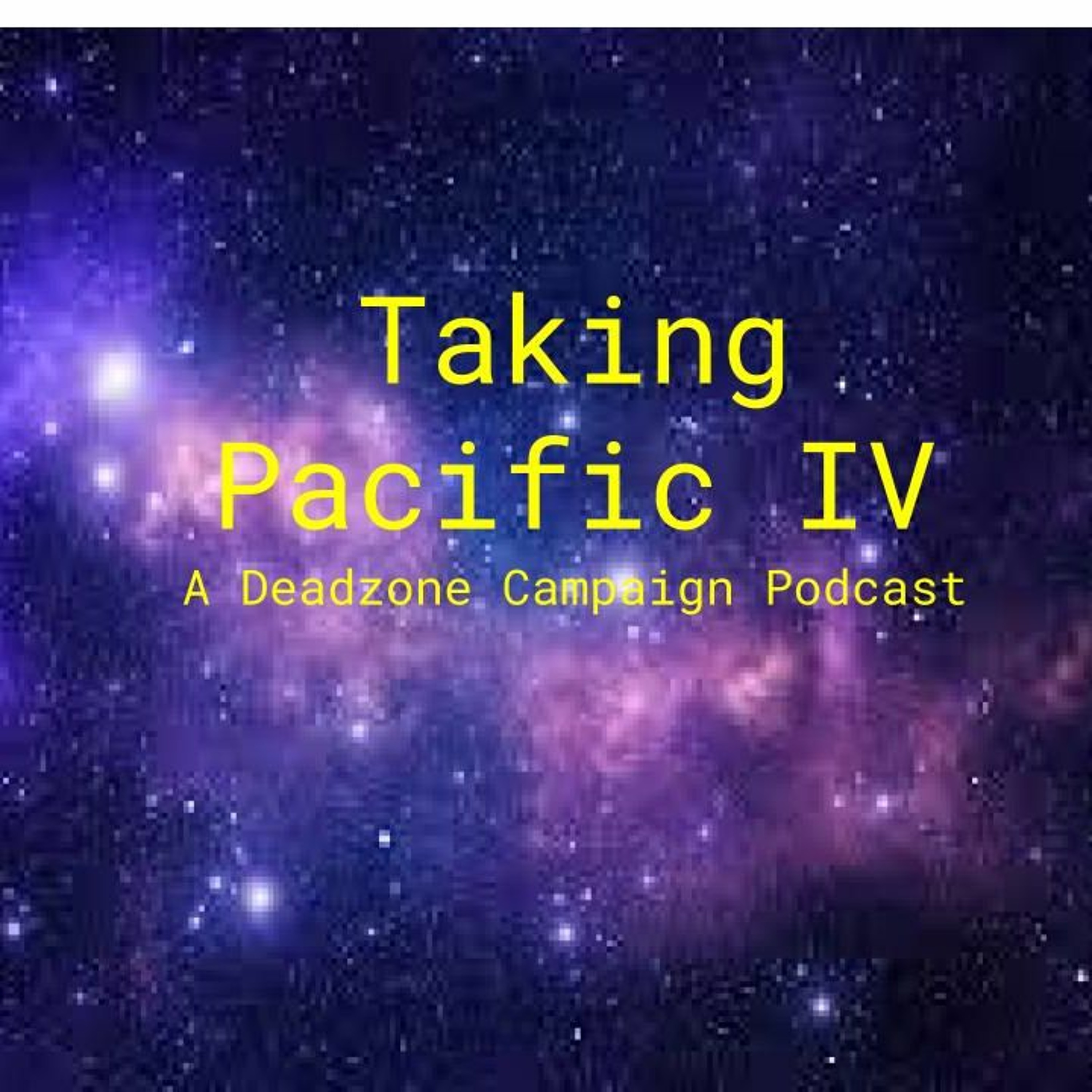 Taking Pacific IV Episode 3