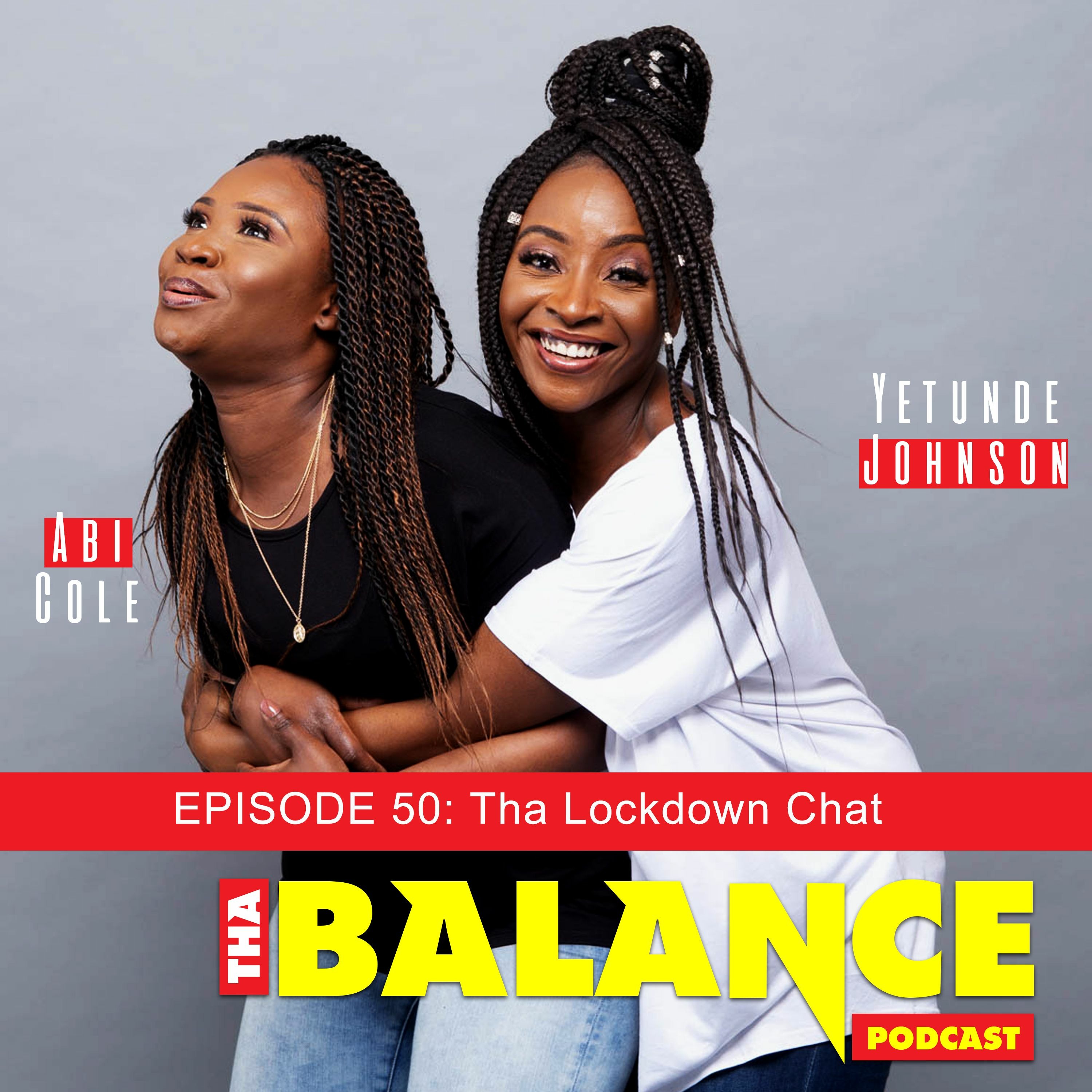 Episode 50 - Tha Lockdown Chat