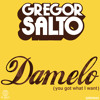 Damelo (You got what I want) (Acapella)