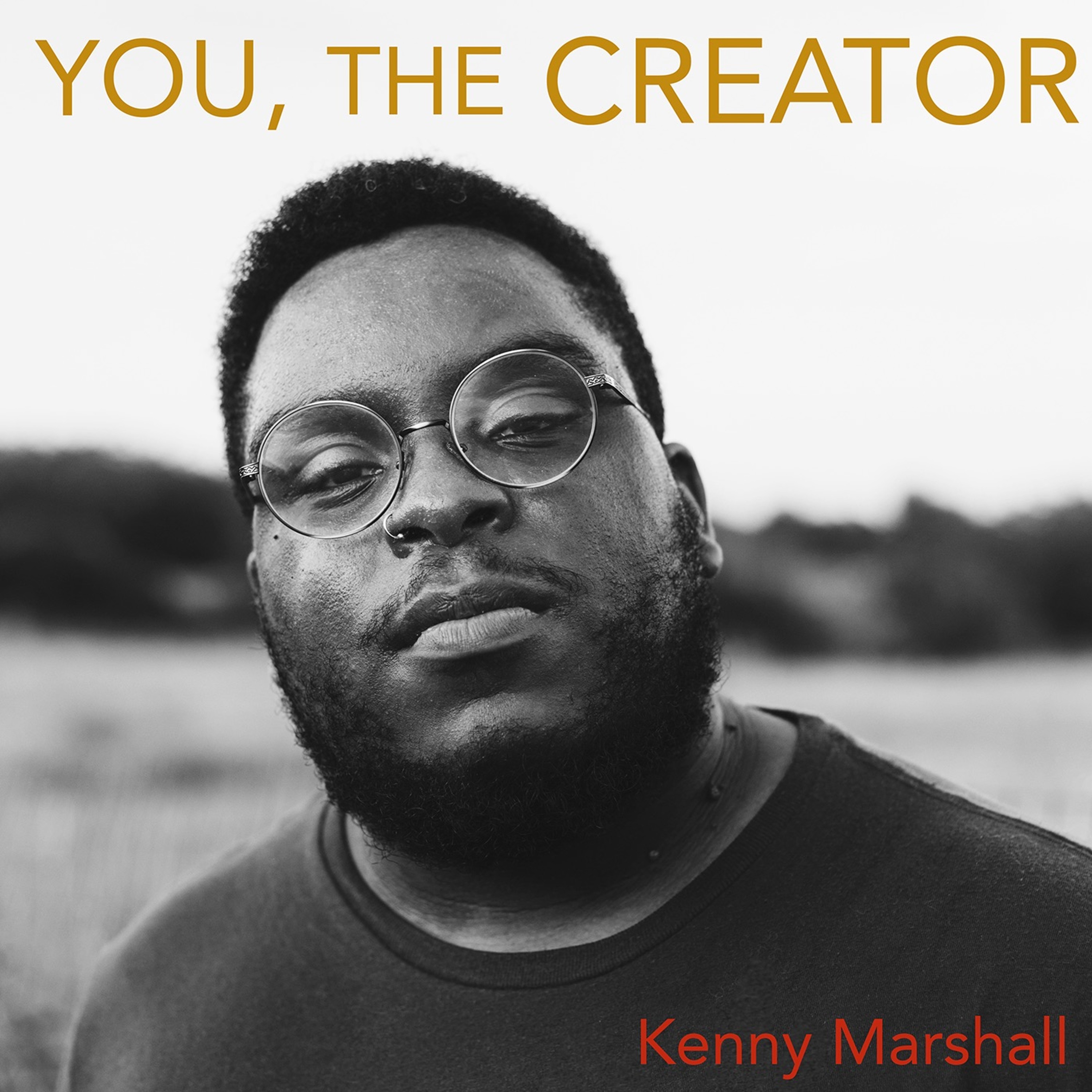 Ep. 22 Kenny Marshall, Racism is Real
