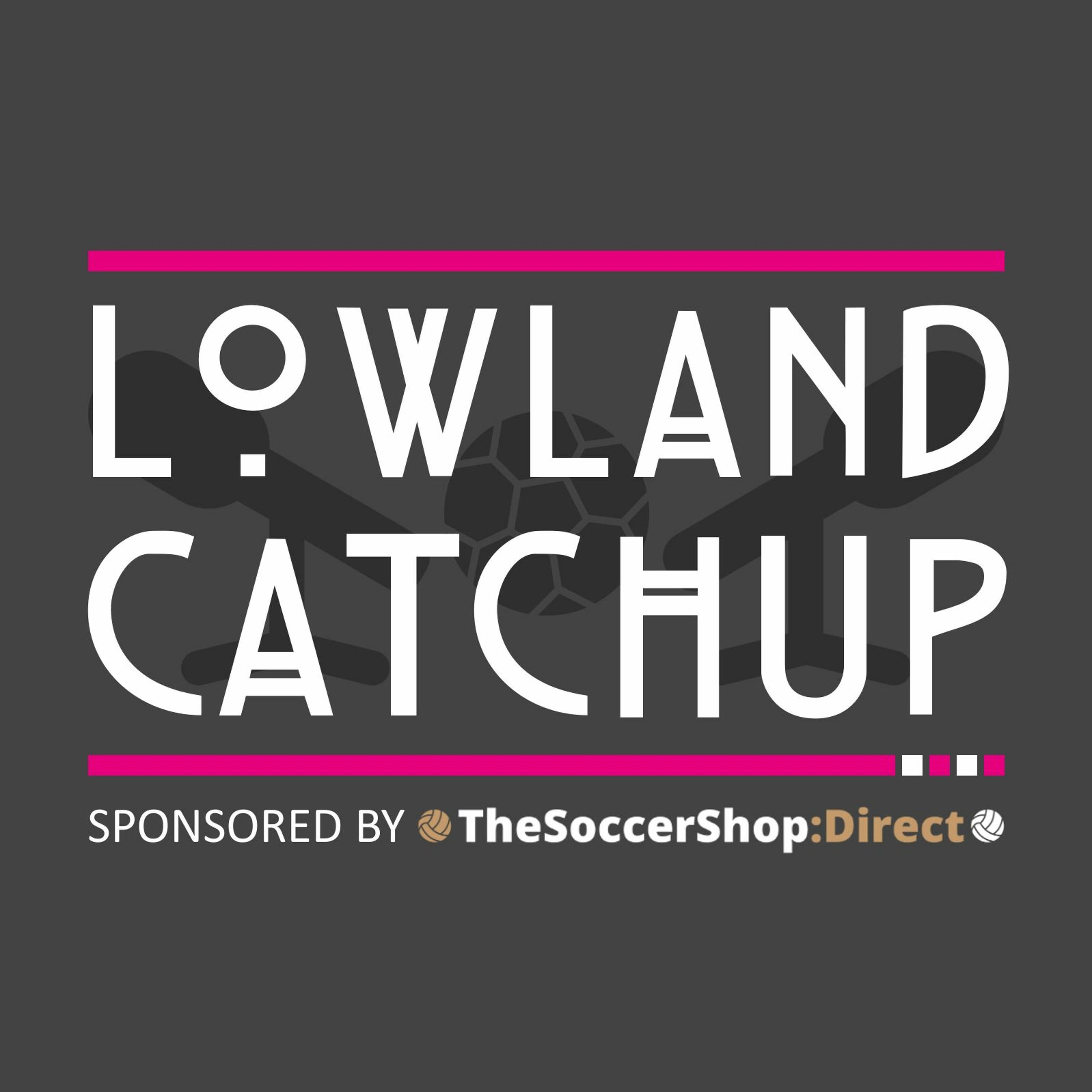Official Catchup - Voice of Scottish Non-League Football