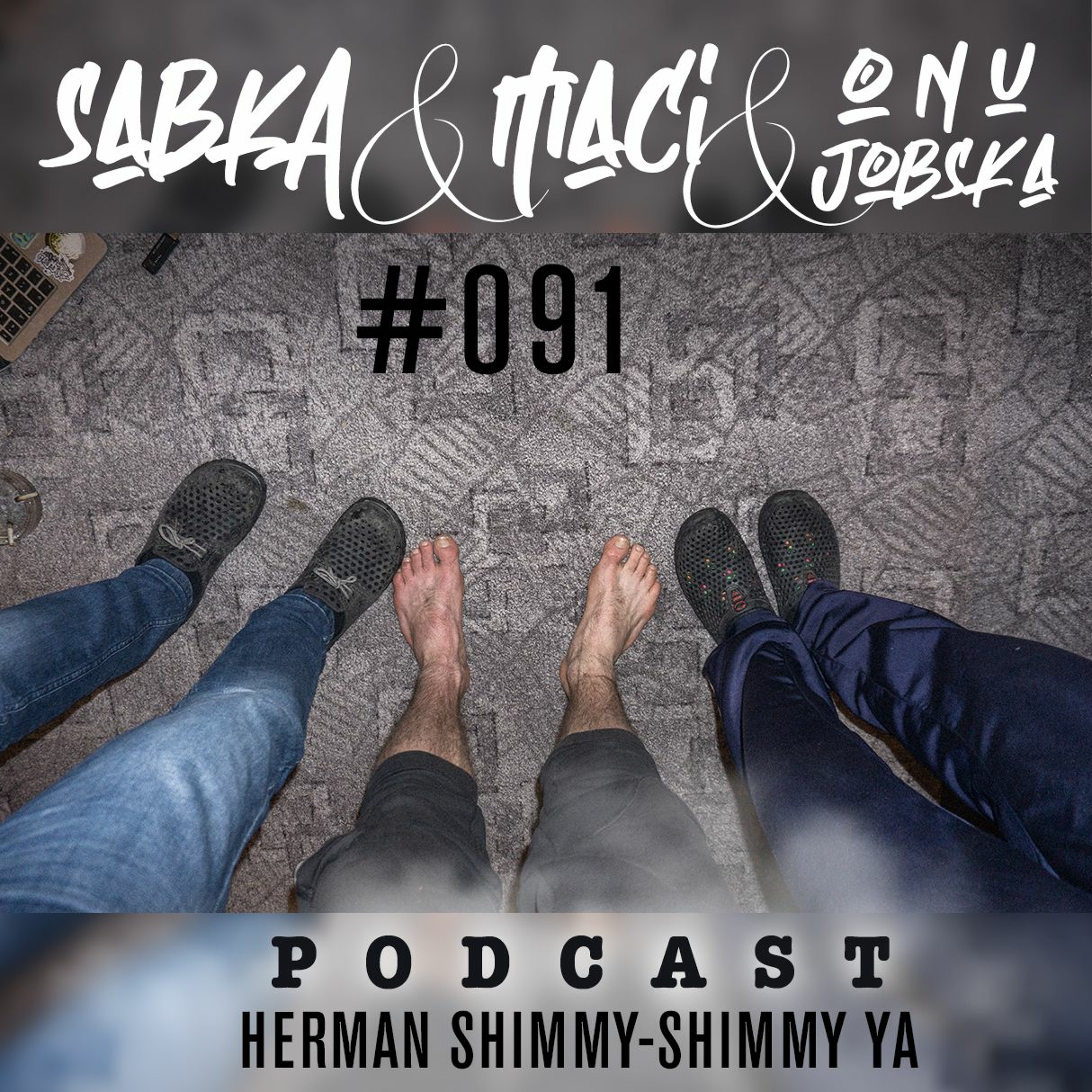 Herman Shimmy-Shimmy Yo #091 (28.02.2021)