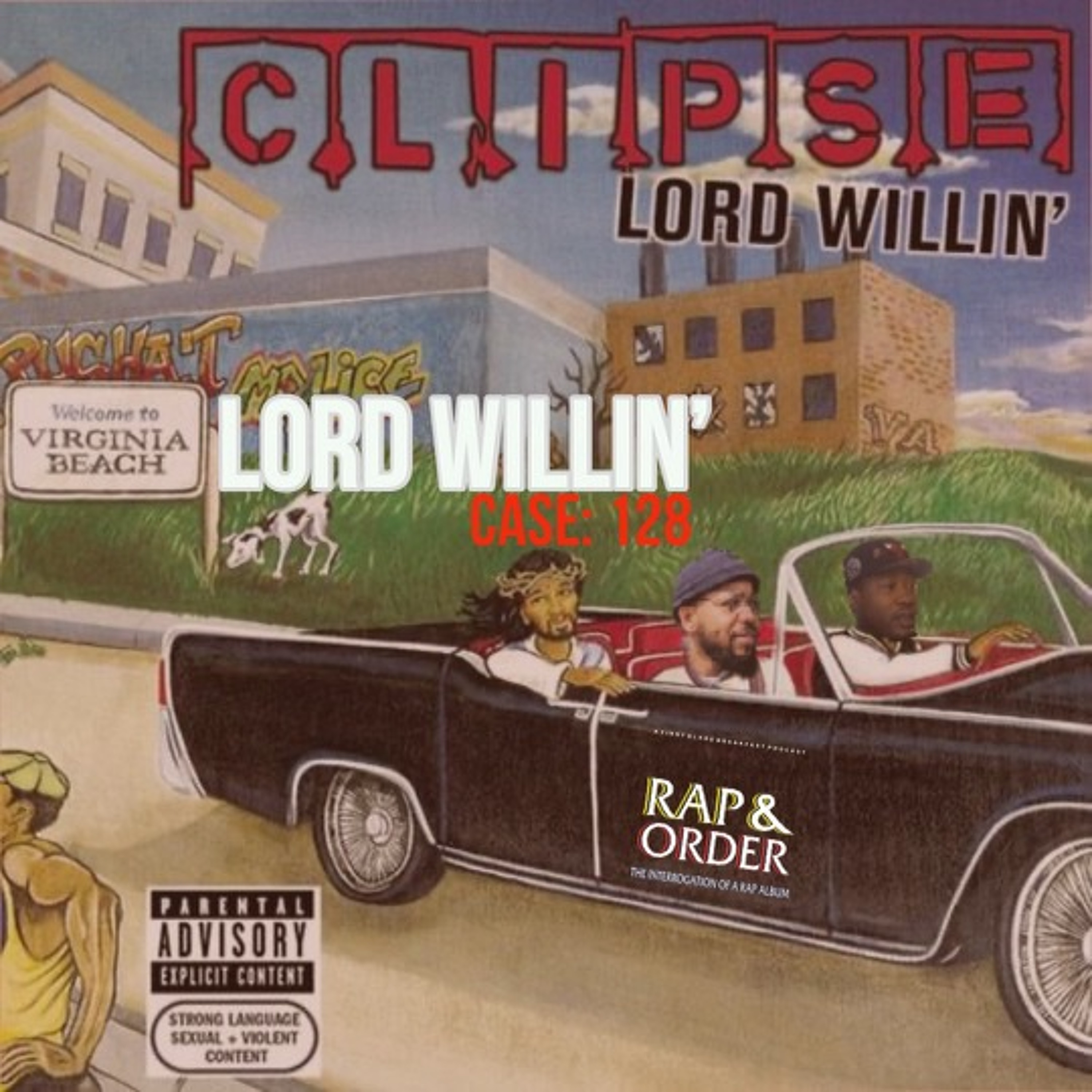 Case 128: Lord Willin'