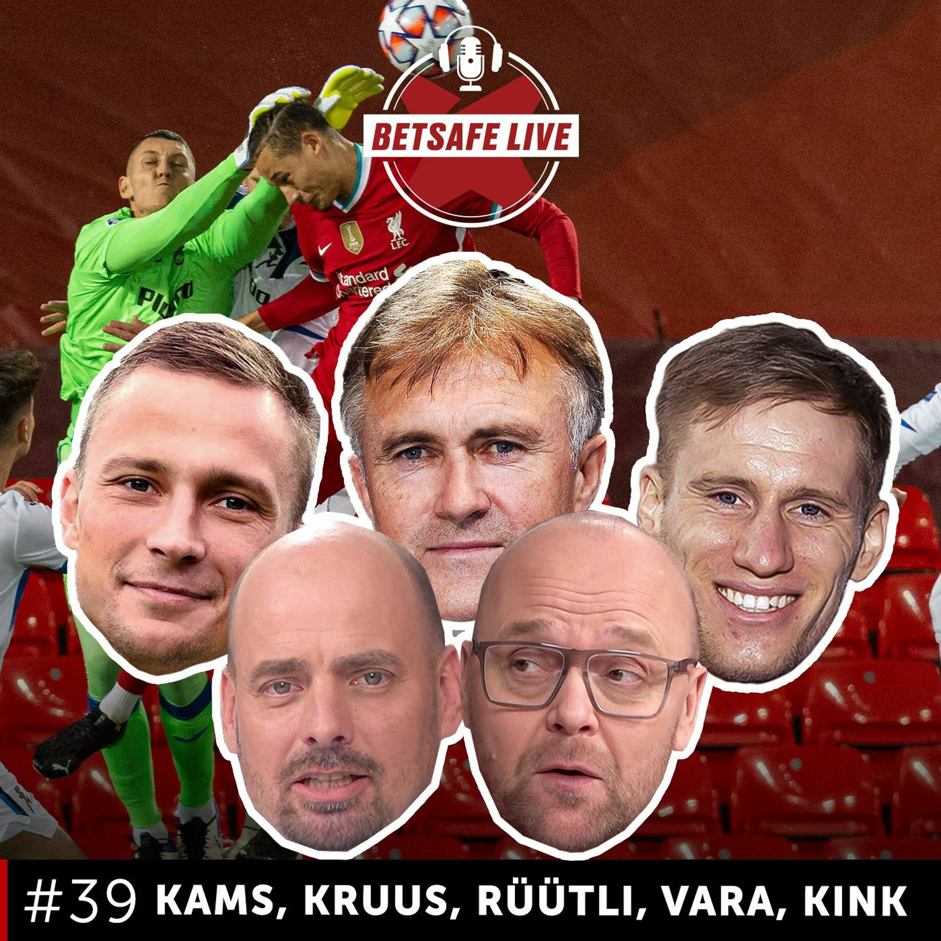Betsafe LIVE #39: Külas Argo Arbeiter ja kerime jalgpalli juttu