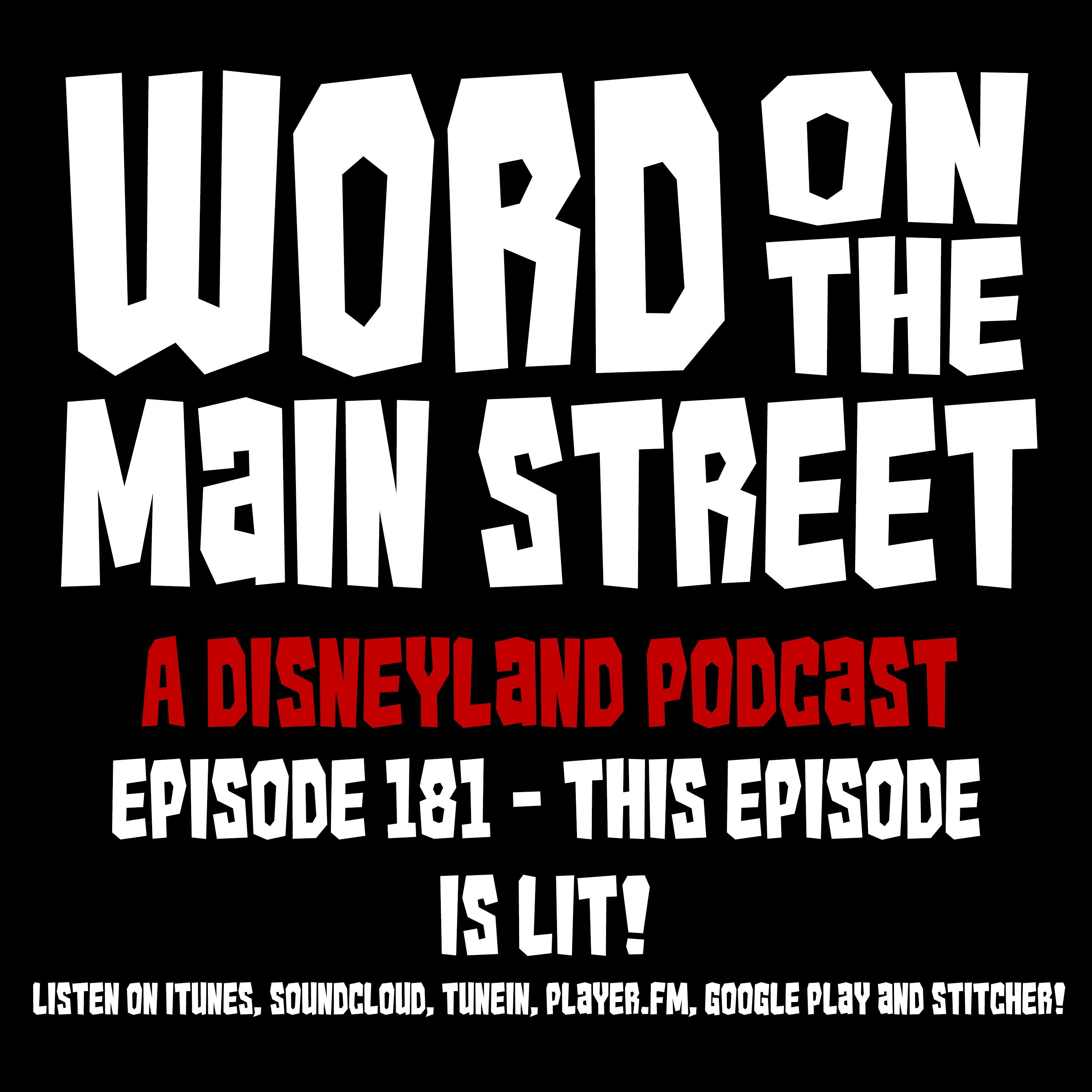 Episode 181 - This Episode Is Lit!