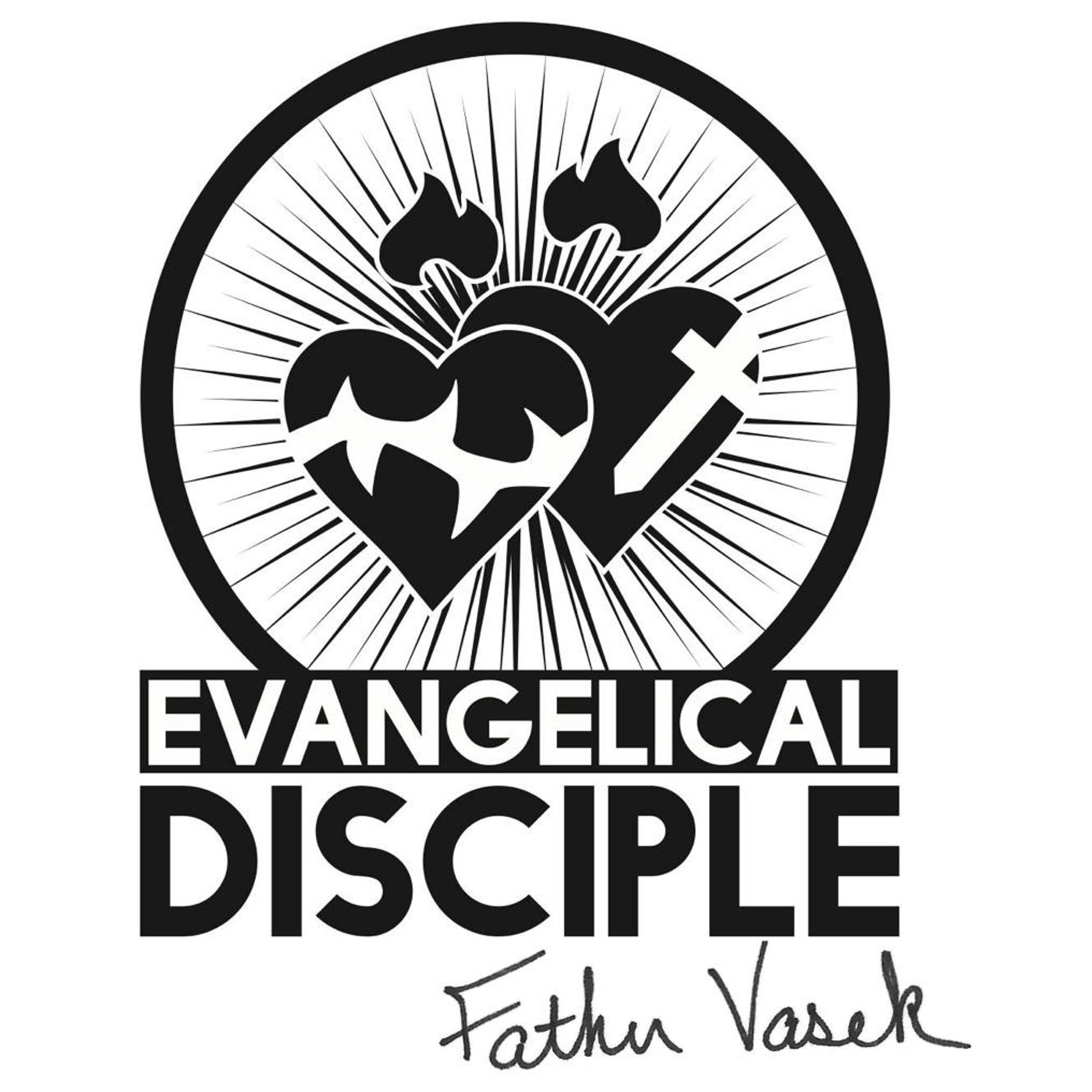 Remaining with Jesus, Mary, and Joseph - Sermons of Father Vasek