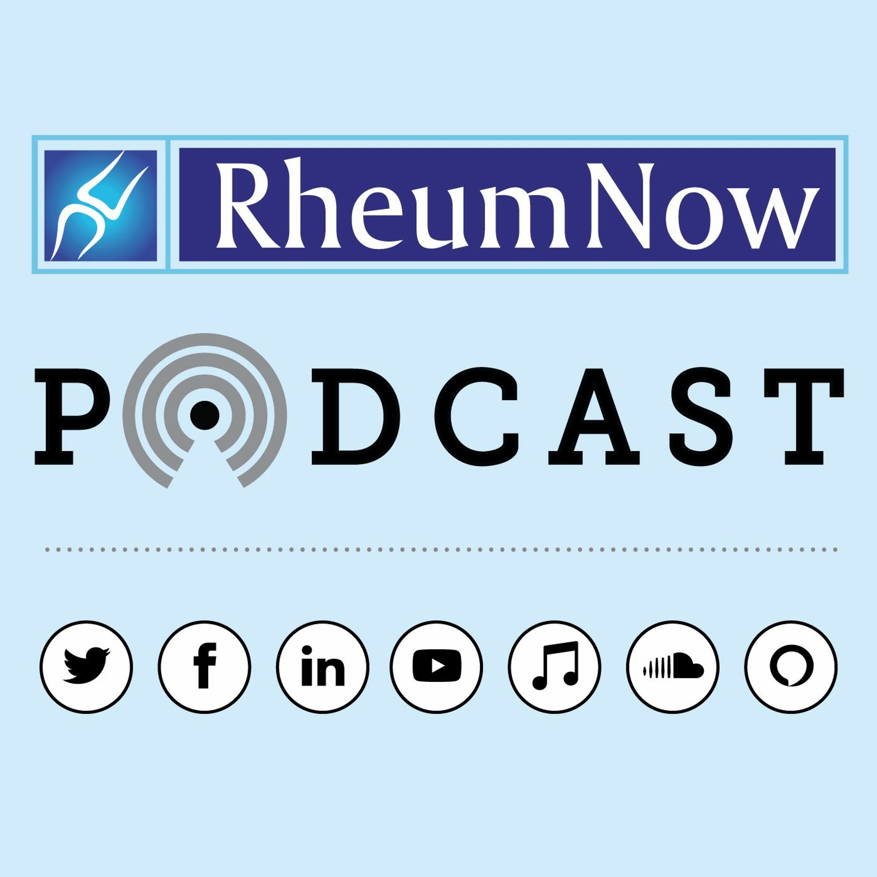 RheumNow Podcast –  Stop These COVID Mistakes (12.11.20)