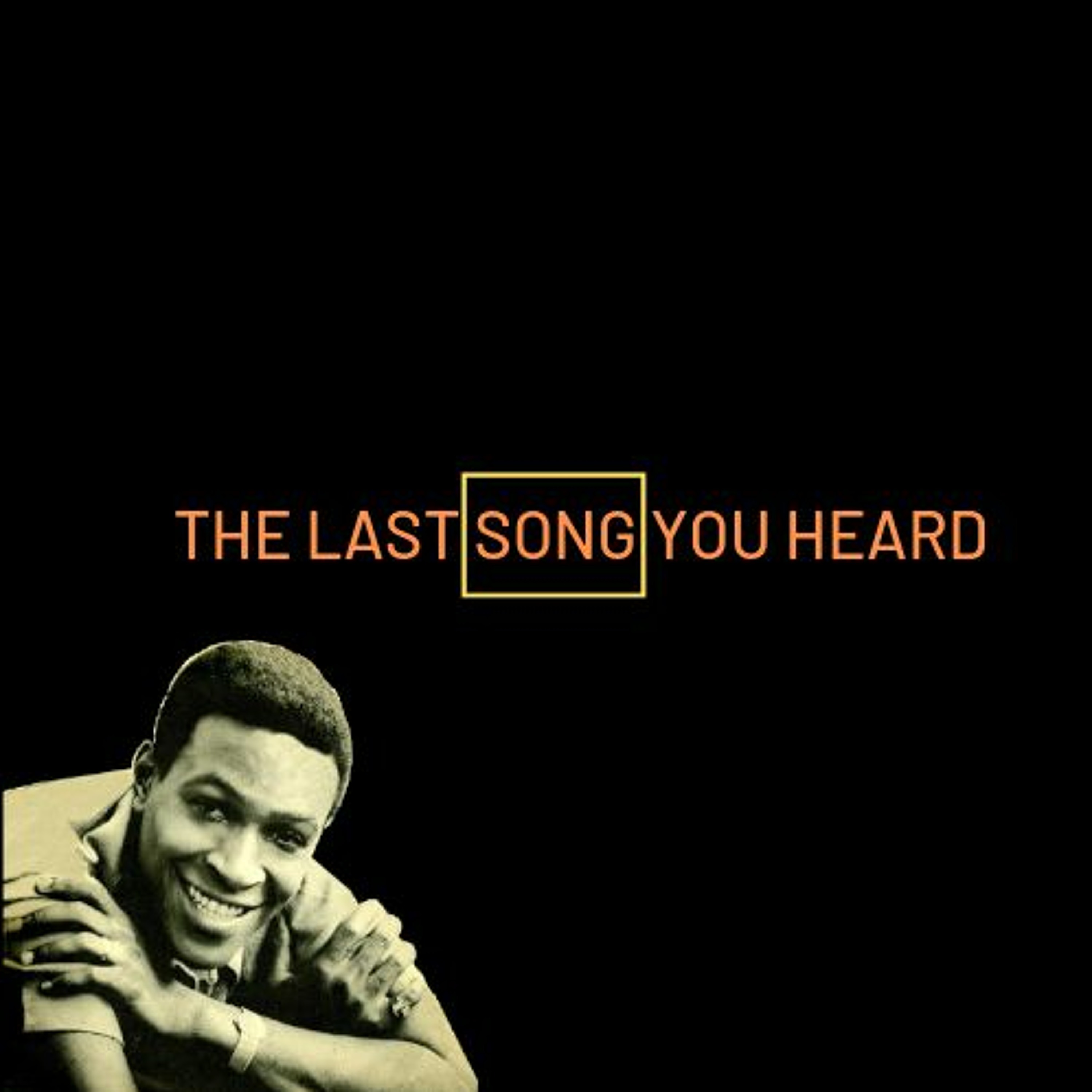 The Last Song You Heard