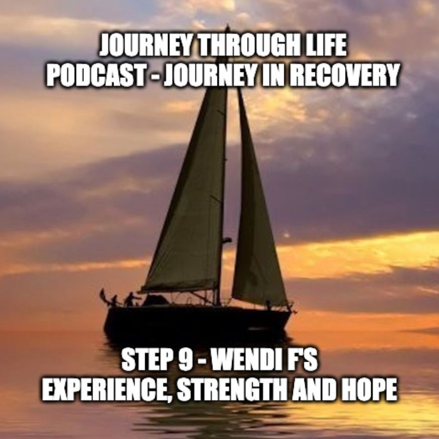 Step 9 - Wendi F's Experience, Strength And Hope
