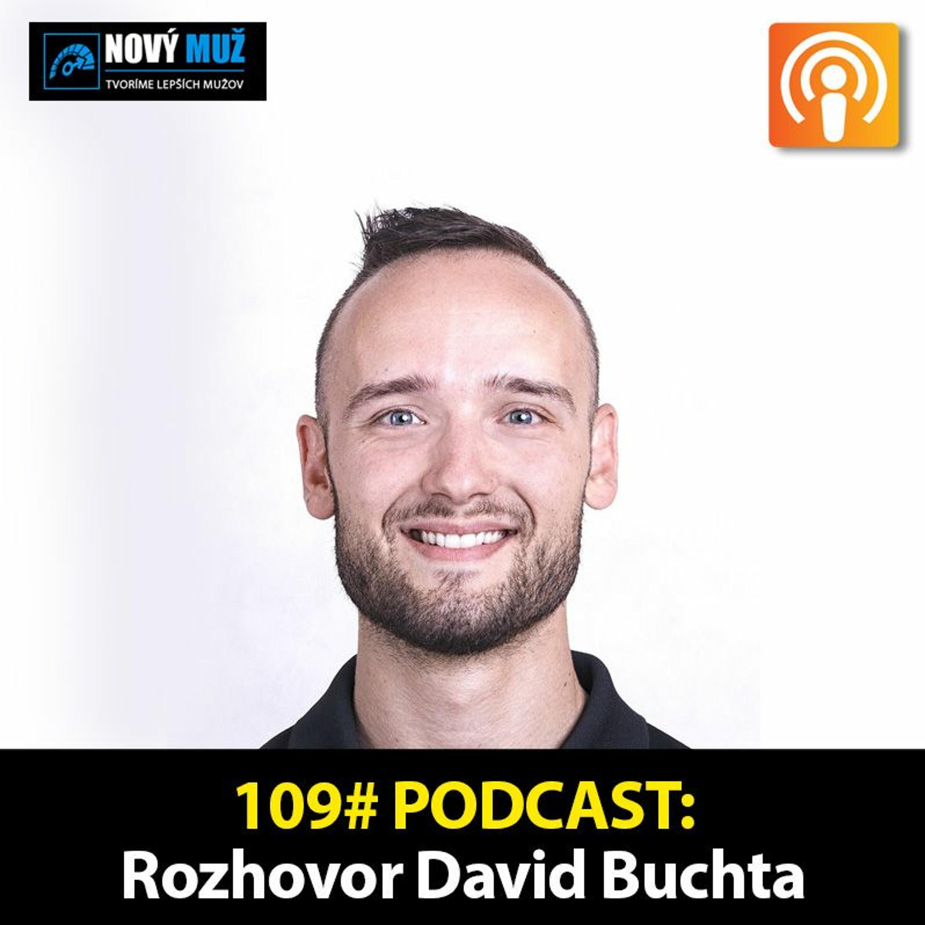 109#PODCAST - Ako zvýšiť hladinu testosterónu - Rozhovor David Buchta