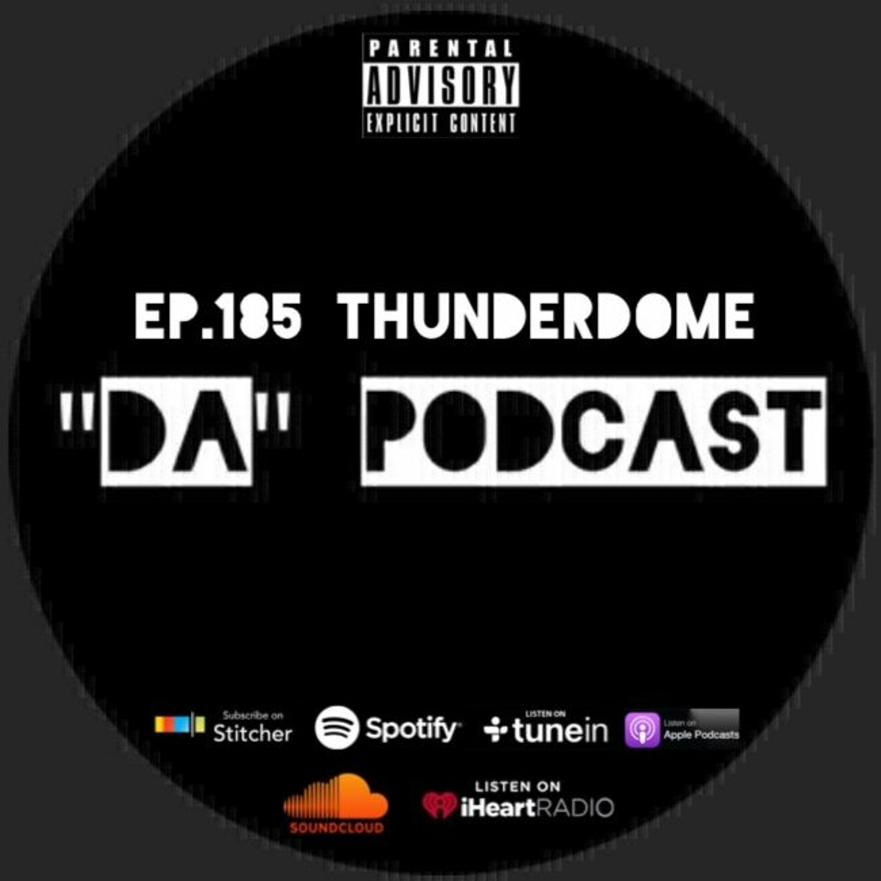 Ep.185 ThunderDome
