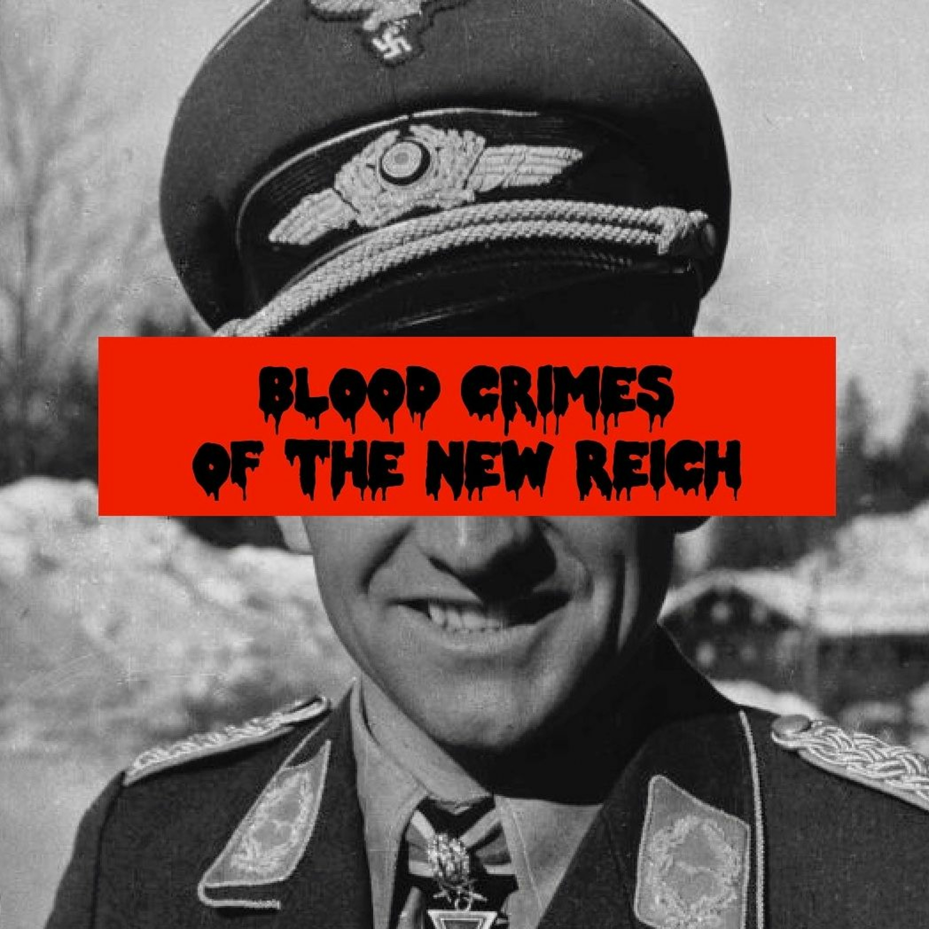 Episode 66: Blood Crimes Of The New Reich (teaser)